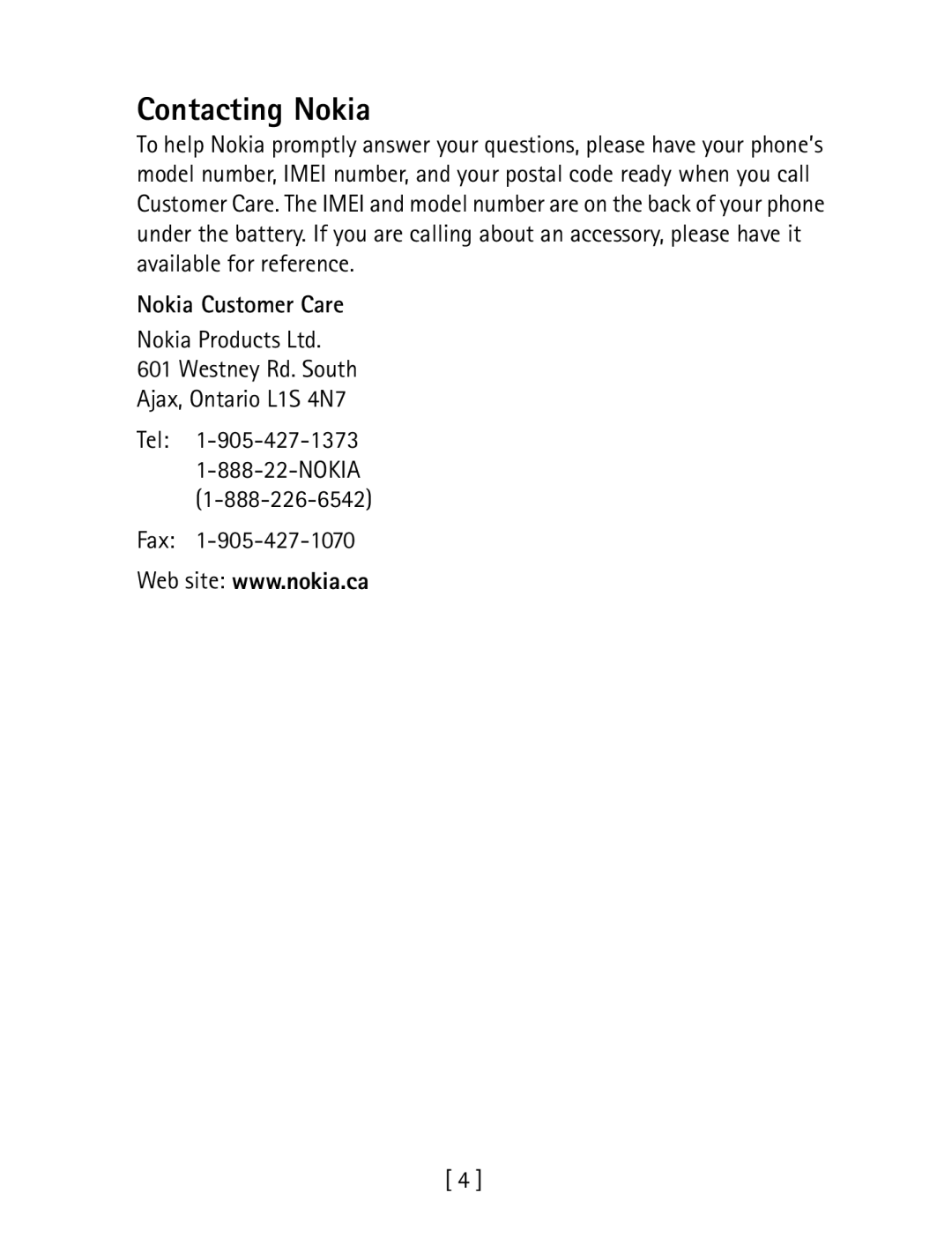 Nokia 3600 specifications Contacting Nokia, Nokia Customer Care, Westney Rd. South Ajax, Ontario L1S 4N7, Fax 