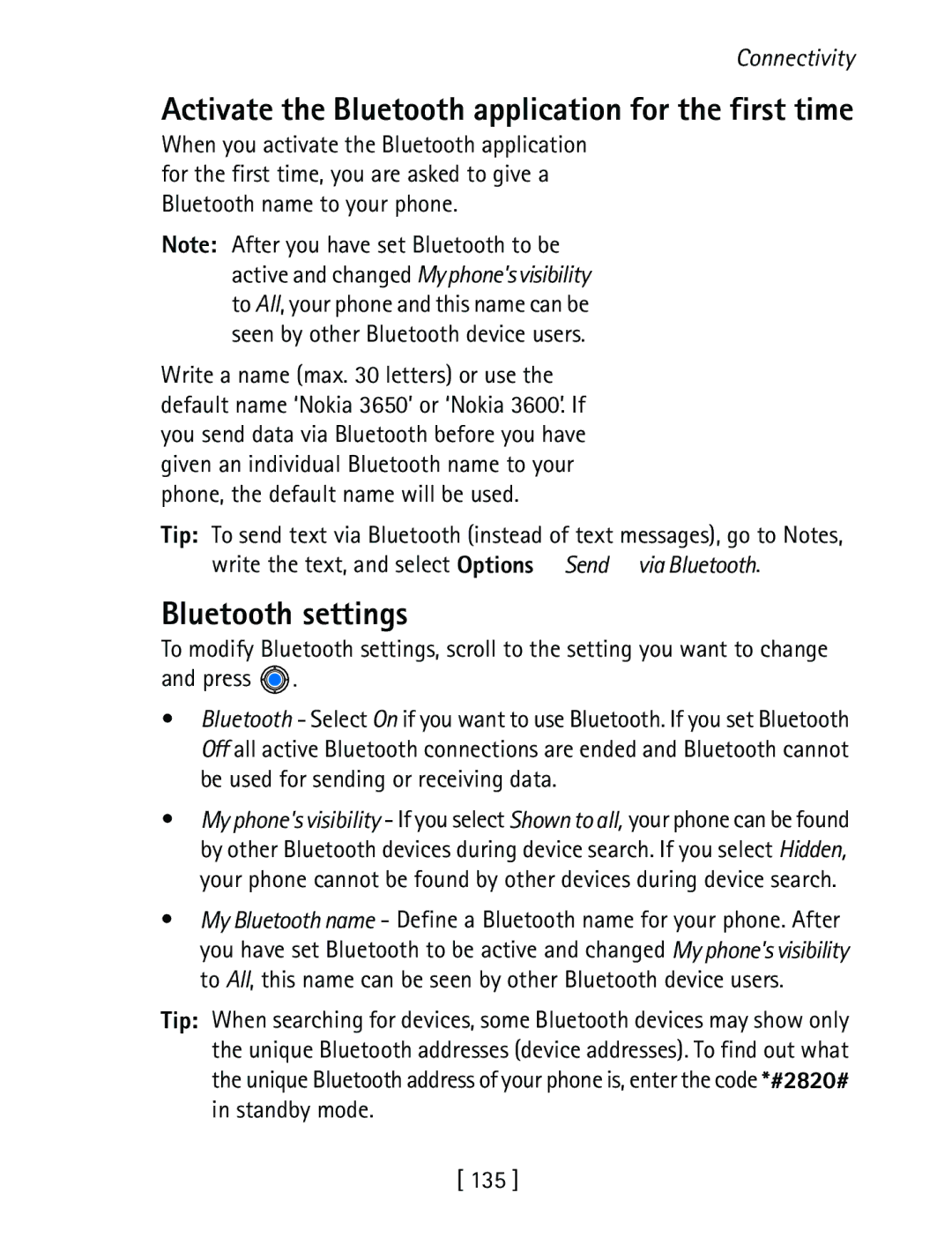 Nokia 3600 specifications Activate the Bluetooth application for the first time, Bluetooth settings, Connectivity, 135 