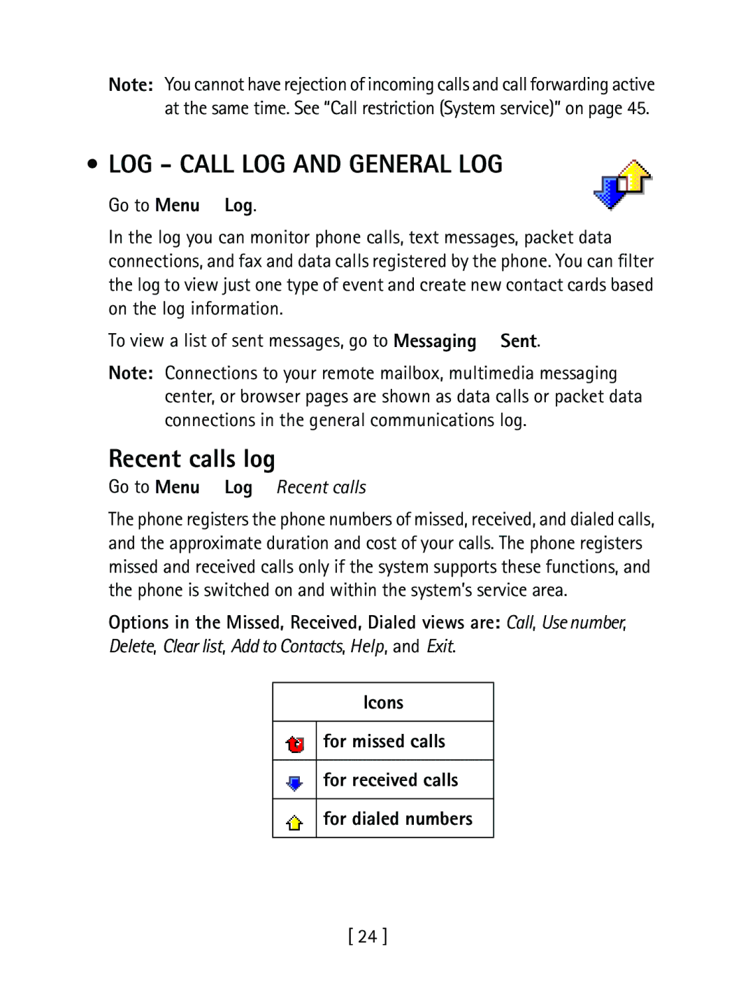 Nokia 3600 specifications LOG Call LOG and General LOG, Recent calls log, Go to Menu→ Log→ Recent calls 