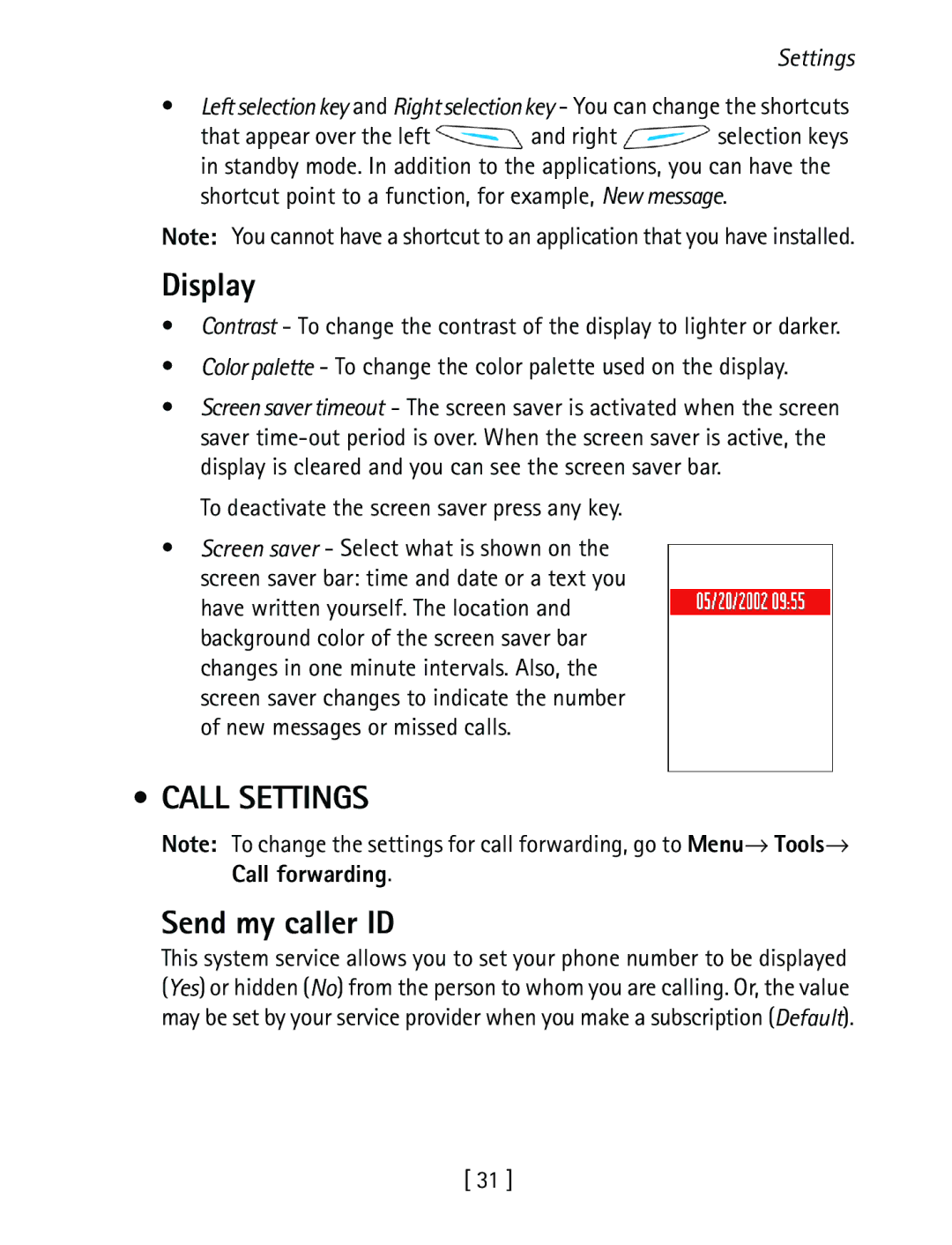 Nokia 3600 specifications Display, Call Settings, Send my caller ID, Shortcut point to a function, for example, New message 