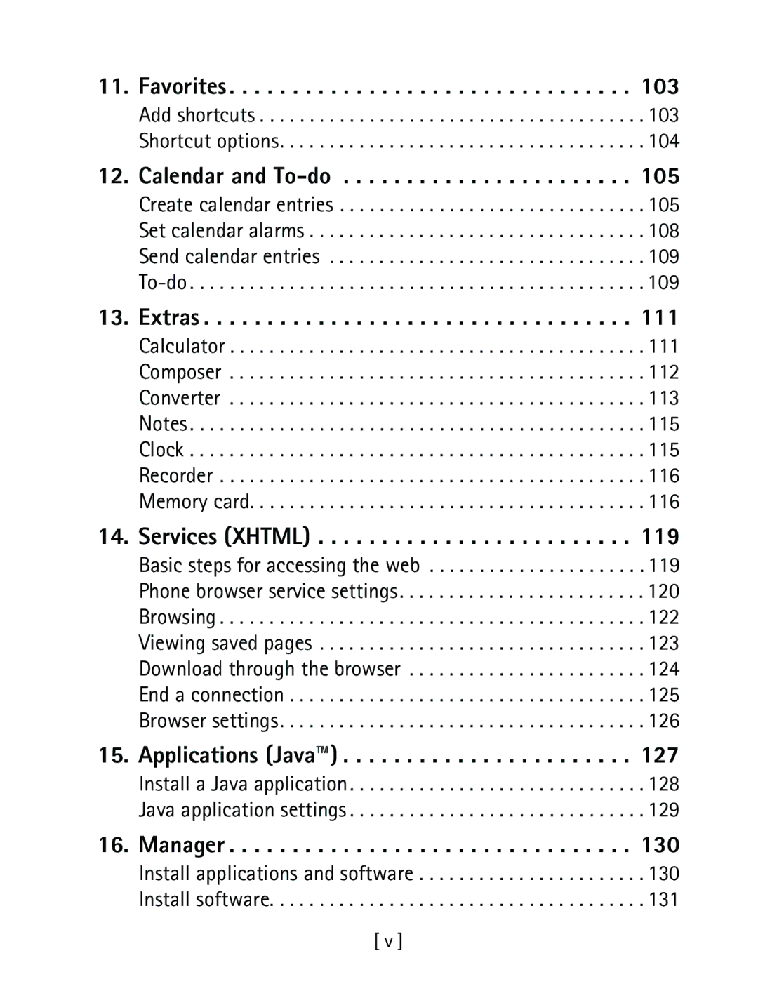 Nokia 3600 specifications Services Xhtml, Add shortcuts Shortcut options 