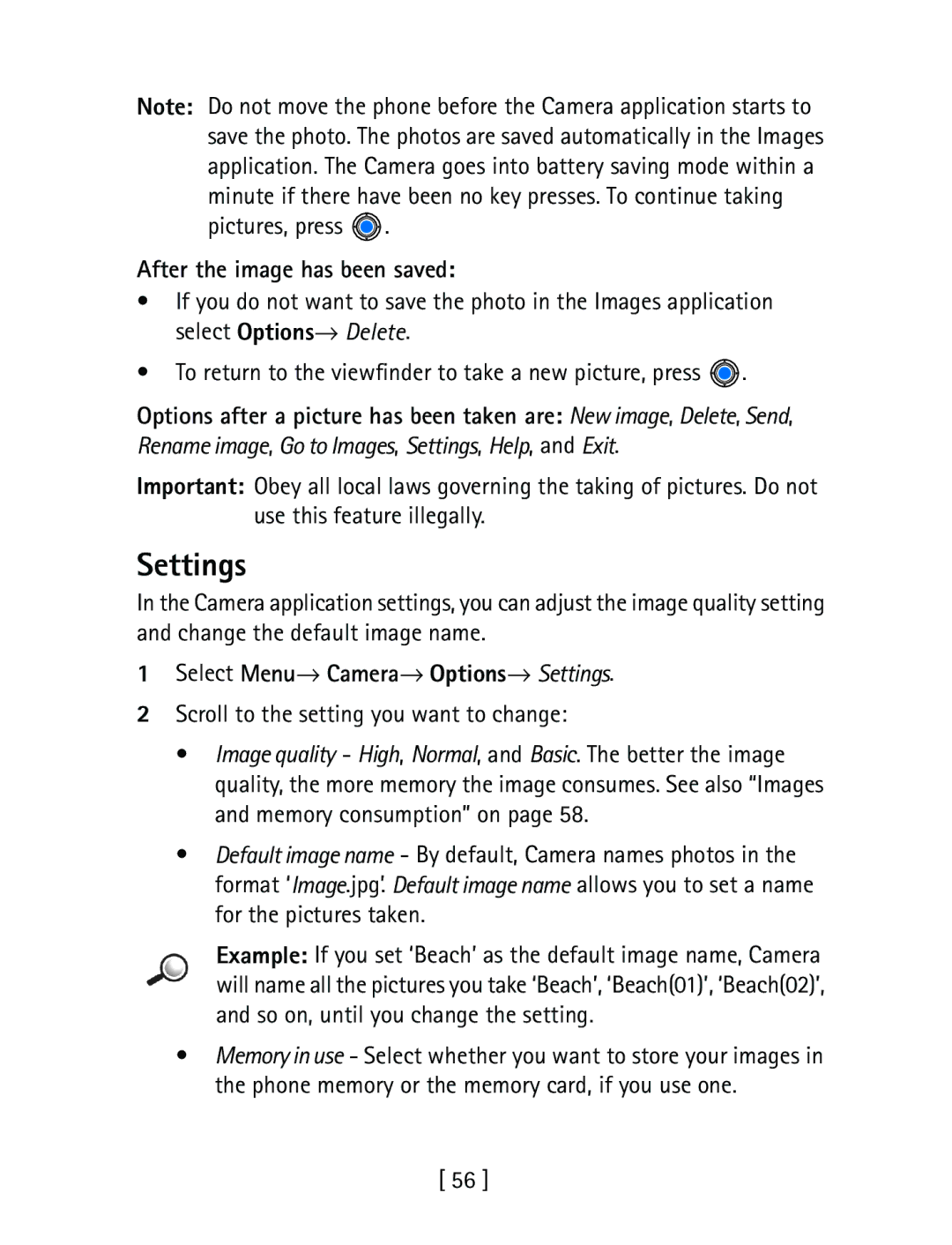 Nokia 3600 specifications After the image has been saved, Select Menu→ Camera→ Options→ Settings 