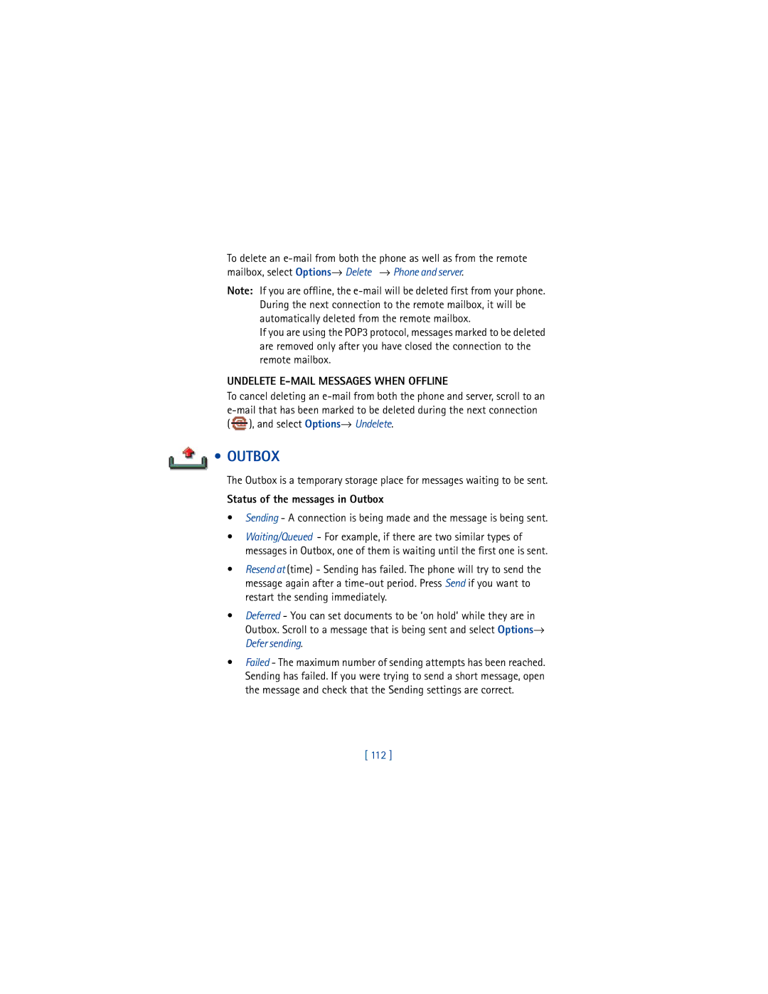 Nokia 3650 manual Undelete E-MAIL Messages When Offline, Status of the messages in Outbox, Defer sending, 112 