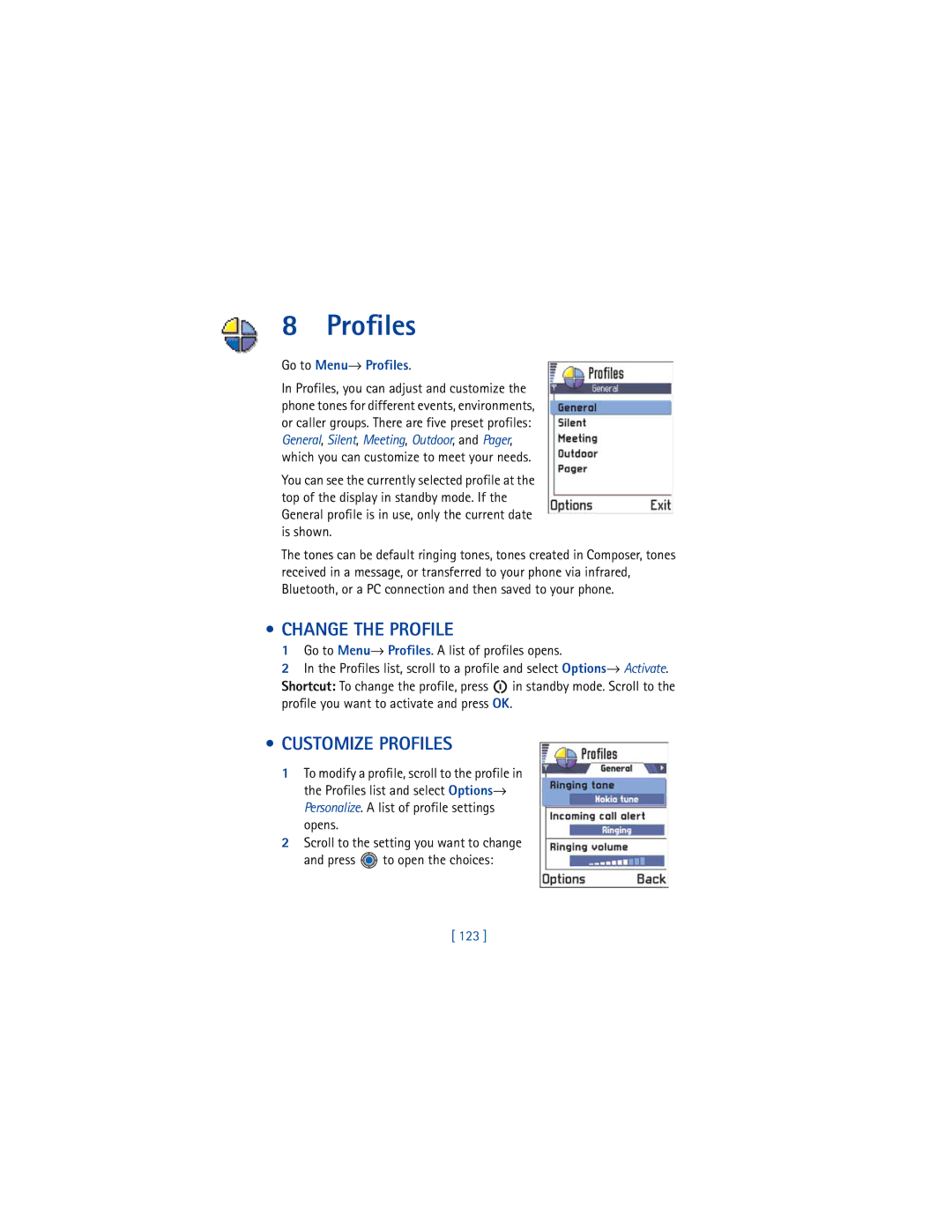 Nokia 3650 manual Change the Profile, Customize Profiles, Go to Menu→ Profiles, 123 
