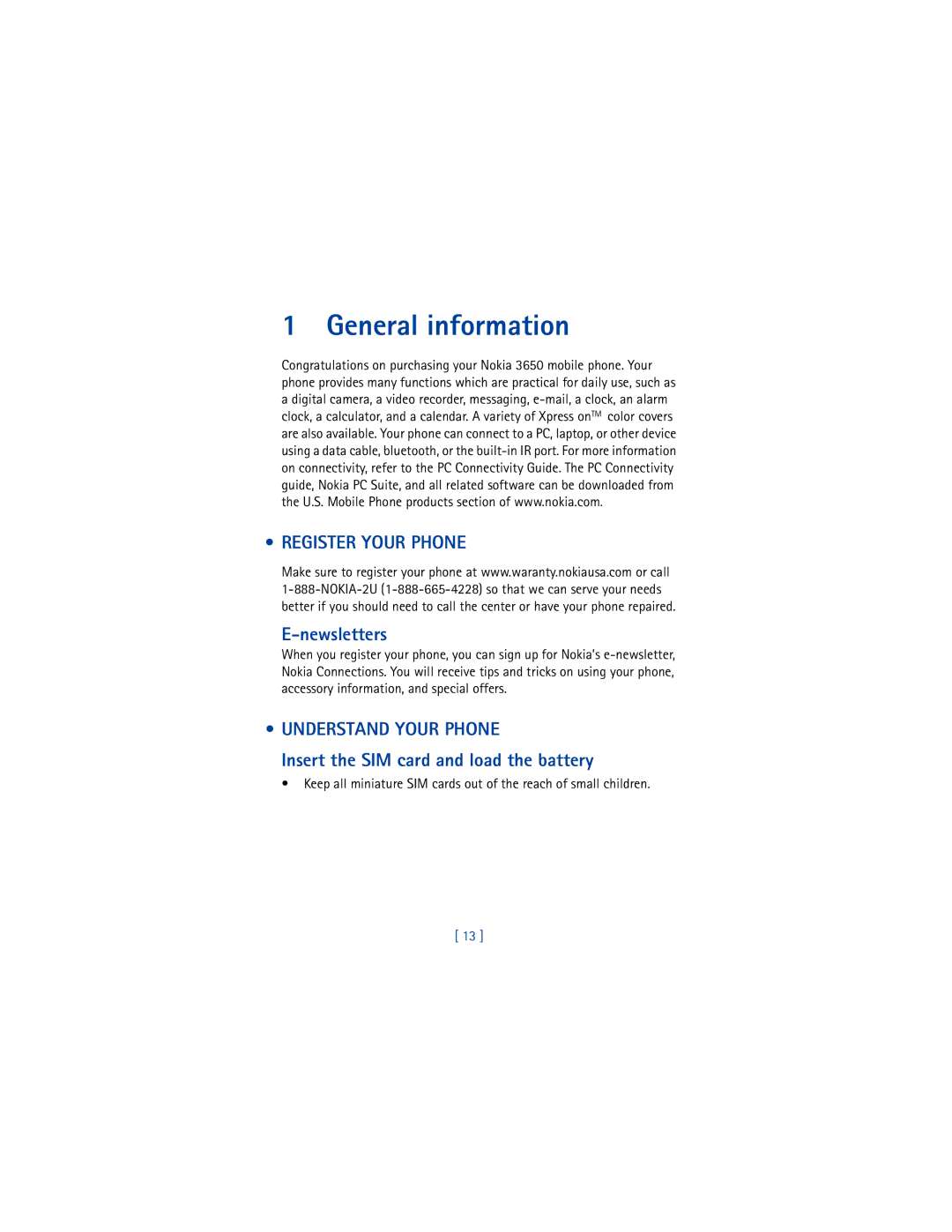 Nokia 3650 manual General information, Register Your Phone, Newsletters, Understand Your Phone 