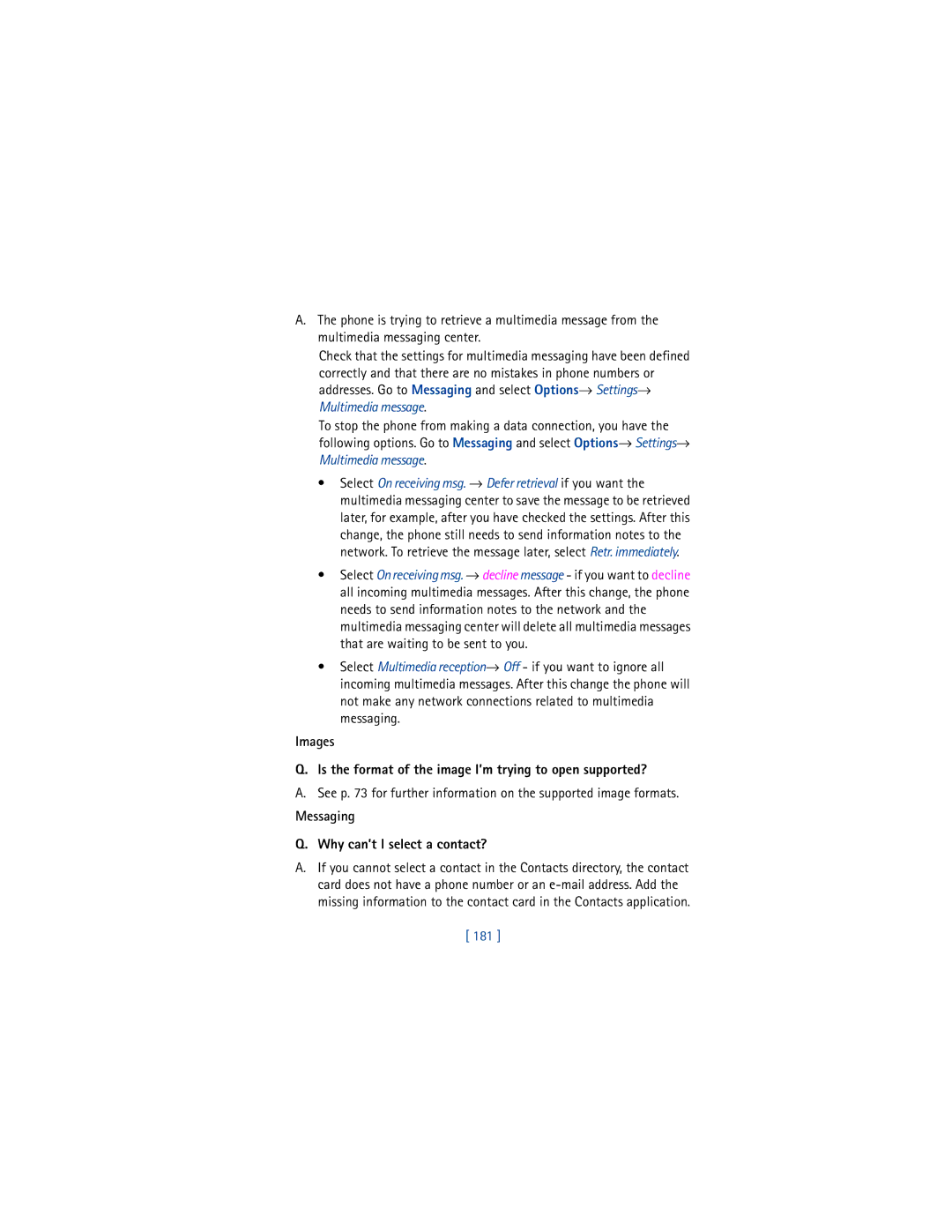 Nokia 3650 manual Messaging Why can’t I select a contact?, 181 
