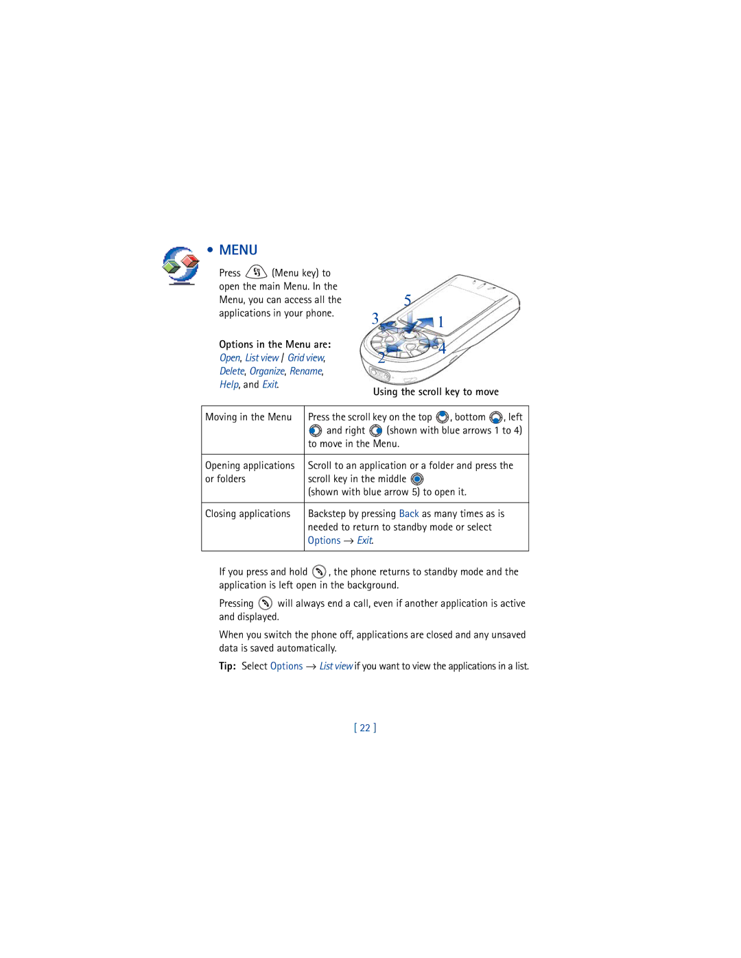 Nokia 3650 manual Options in the Menu are, Using the scroll key to move, Options → Exit 