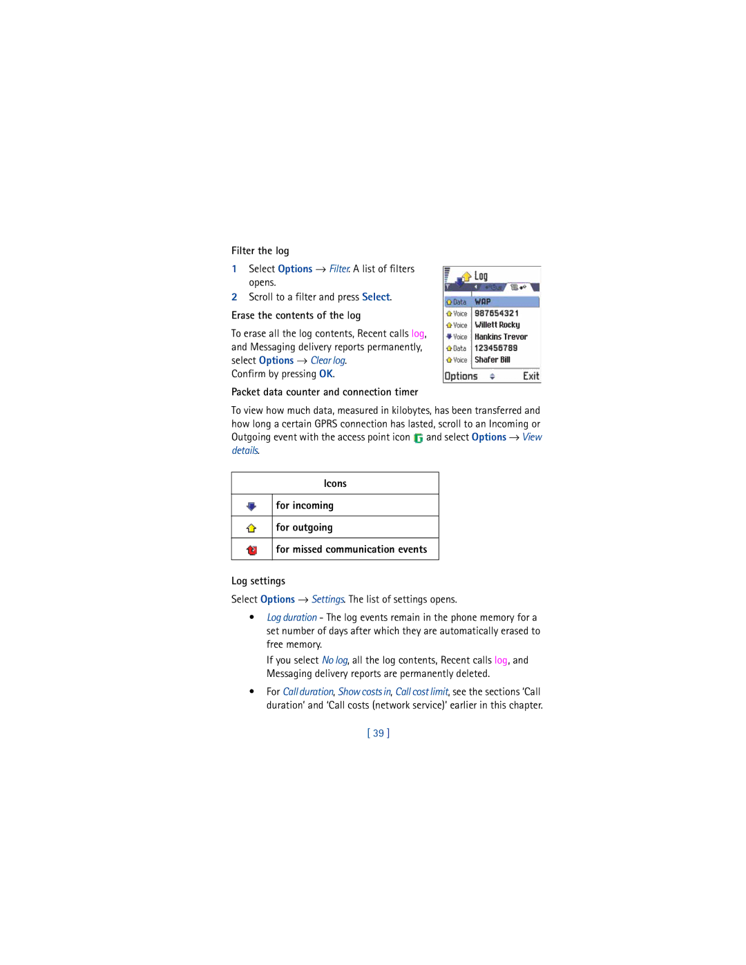 Nokia 3650 manual Filter the log, Erase the contents of the log, Packet data counter and connection timer 