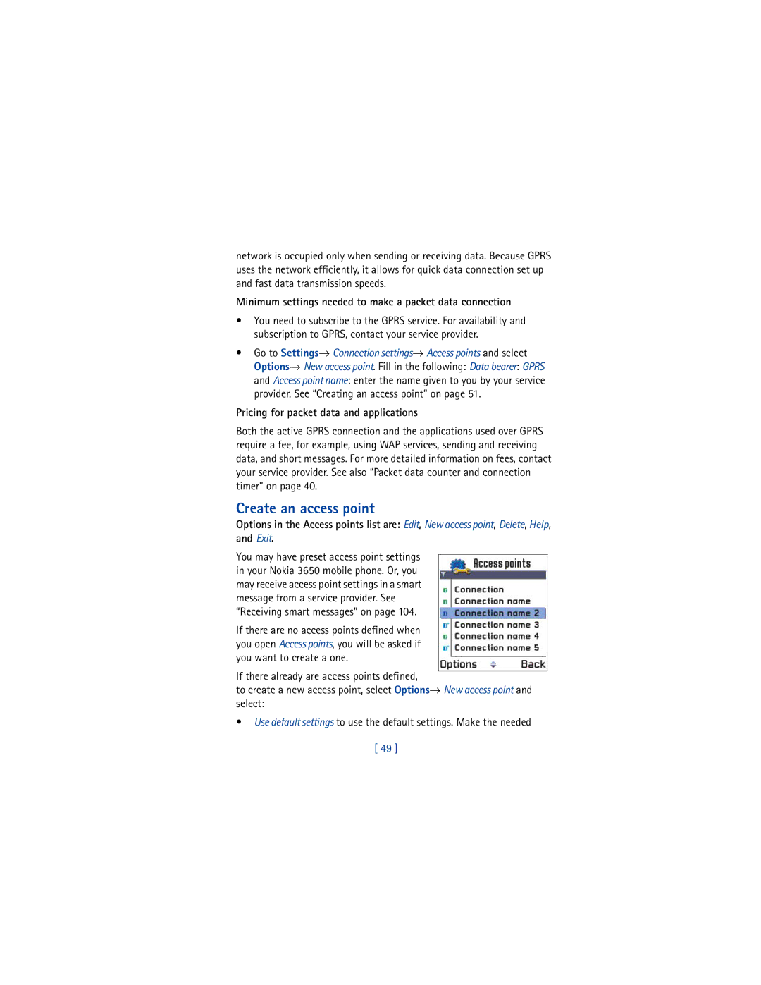 Nokia 3650 manual Create an access point, Minimum settings needed to make a packet data connection 