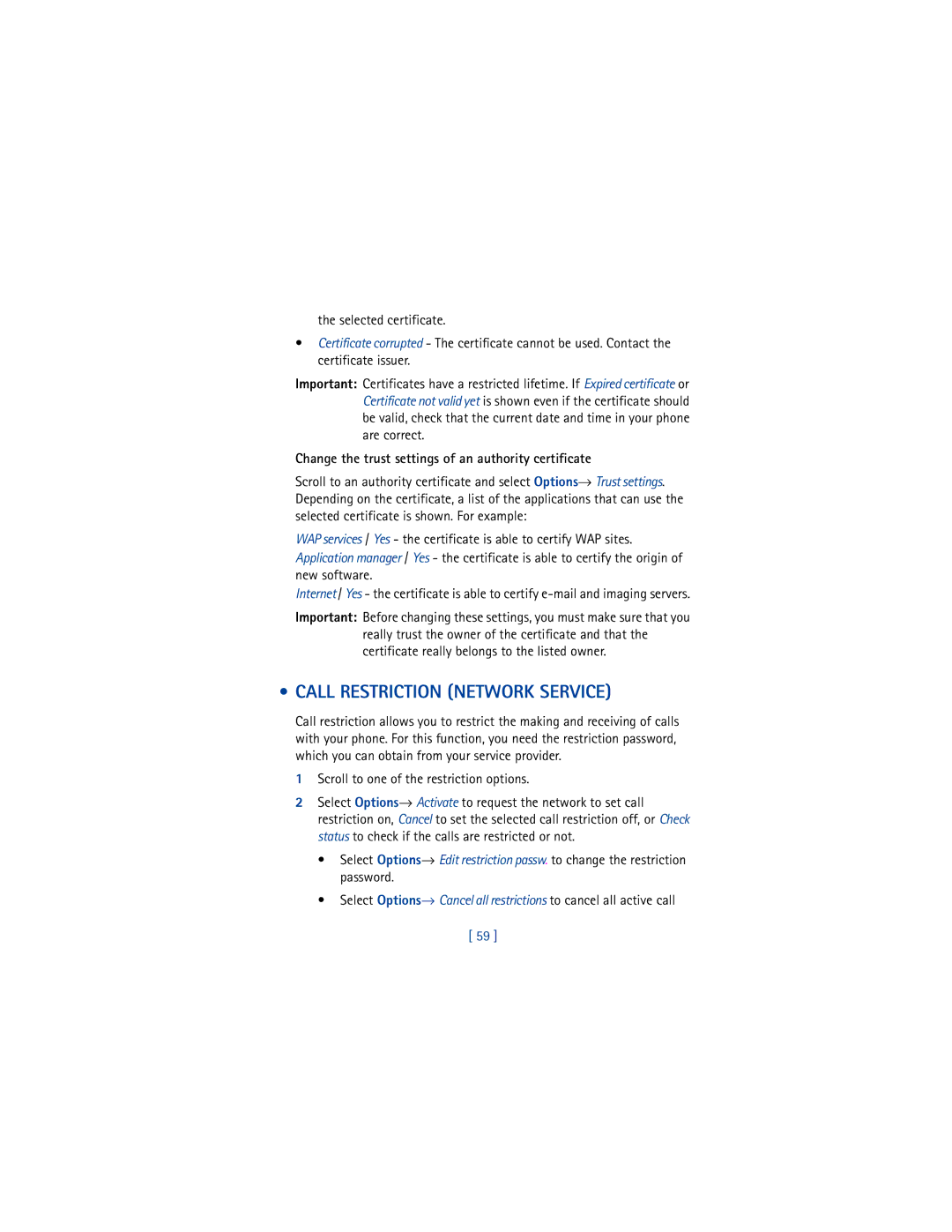 Nokia 3650 manual Call Restriction Network Service, Change the trust settings of an authority certificate 