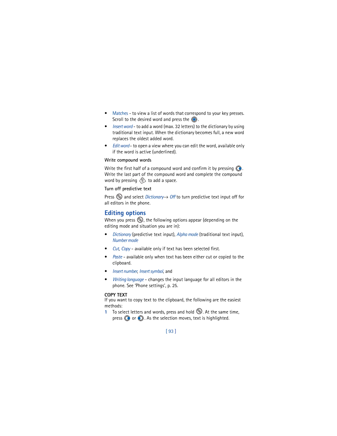 Nokia 3650 manual Editing options, Write compound words, Turn off predictive text, Insert number, Insert symbol, Copy Text 