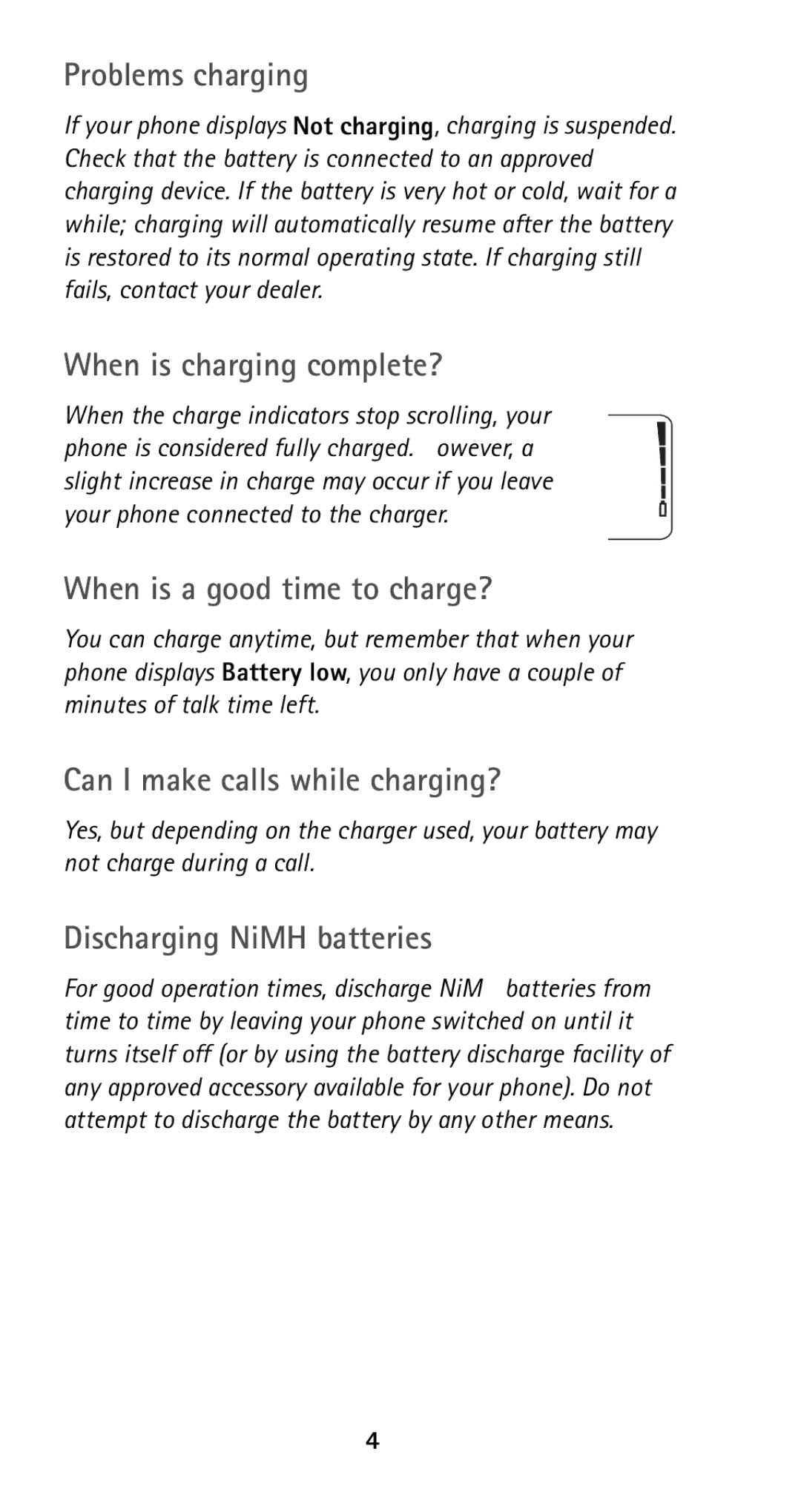 Nokia 5120 Problems charging, When is charging complete?, When is a good time to charge?, Can I make calls while charging? 