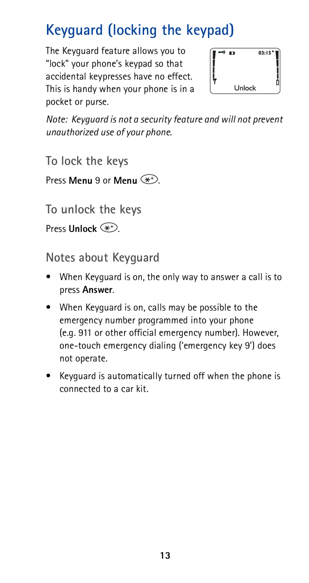 Nokia 5120i owner manual Keyguard locking the keypad, To lock the keys, To unlock the keys, Press Menu 9 or Menu 