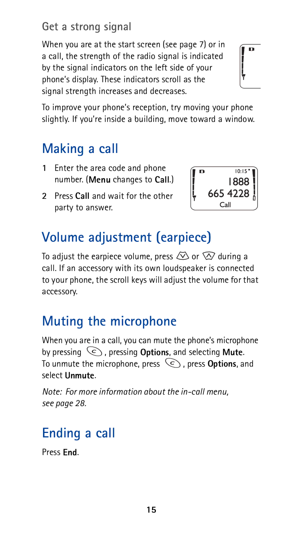 Nokia 5120i Making a call, Volume adjustment earpiece, Muting the microphone, Ending a call, Get a strong signal 