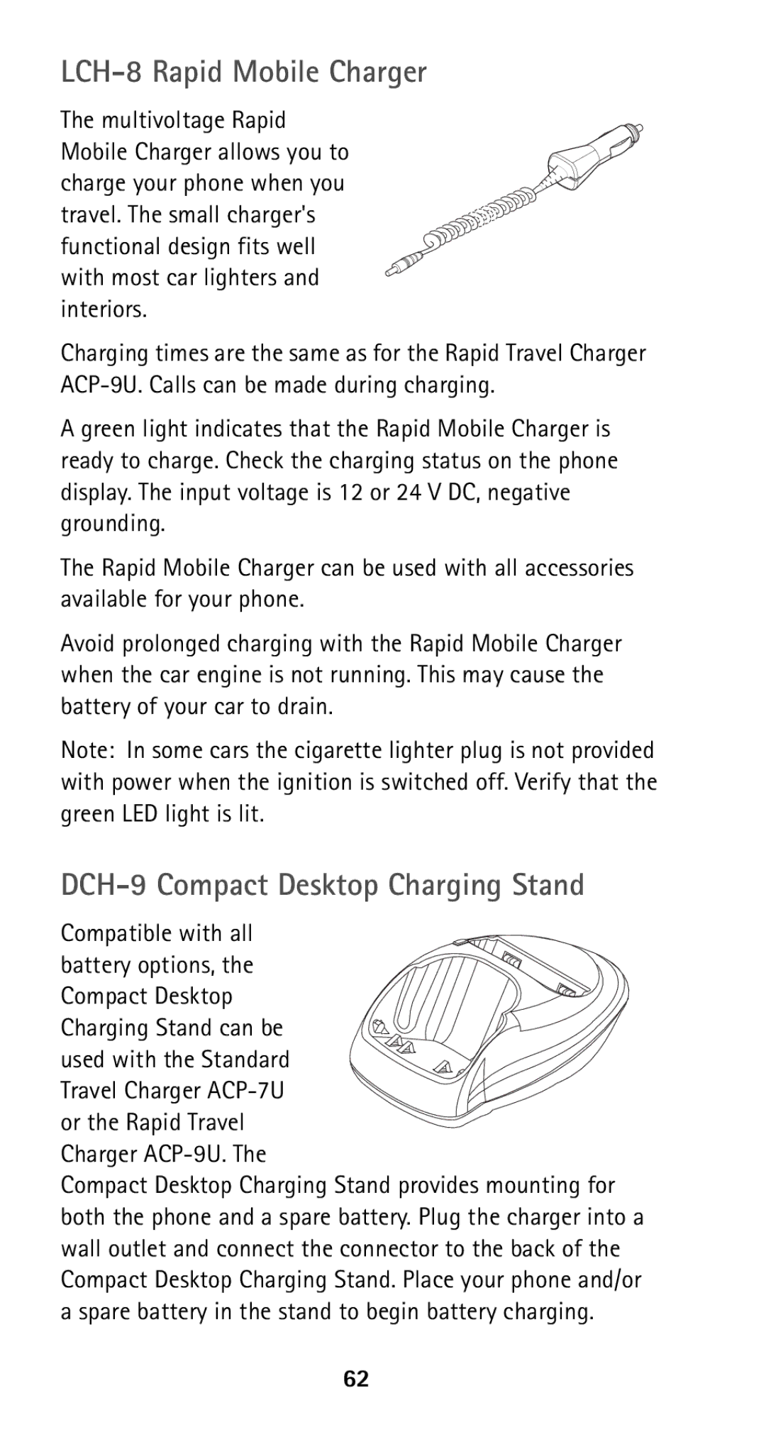 Nokia 5120i owner manual LCH-8 Rapid Mobile Charger, DCH-9 Compact Desktop Charging Stand, Compatible with all 