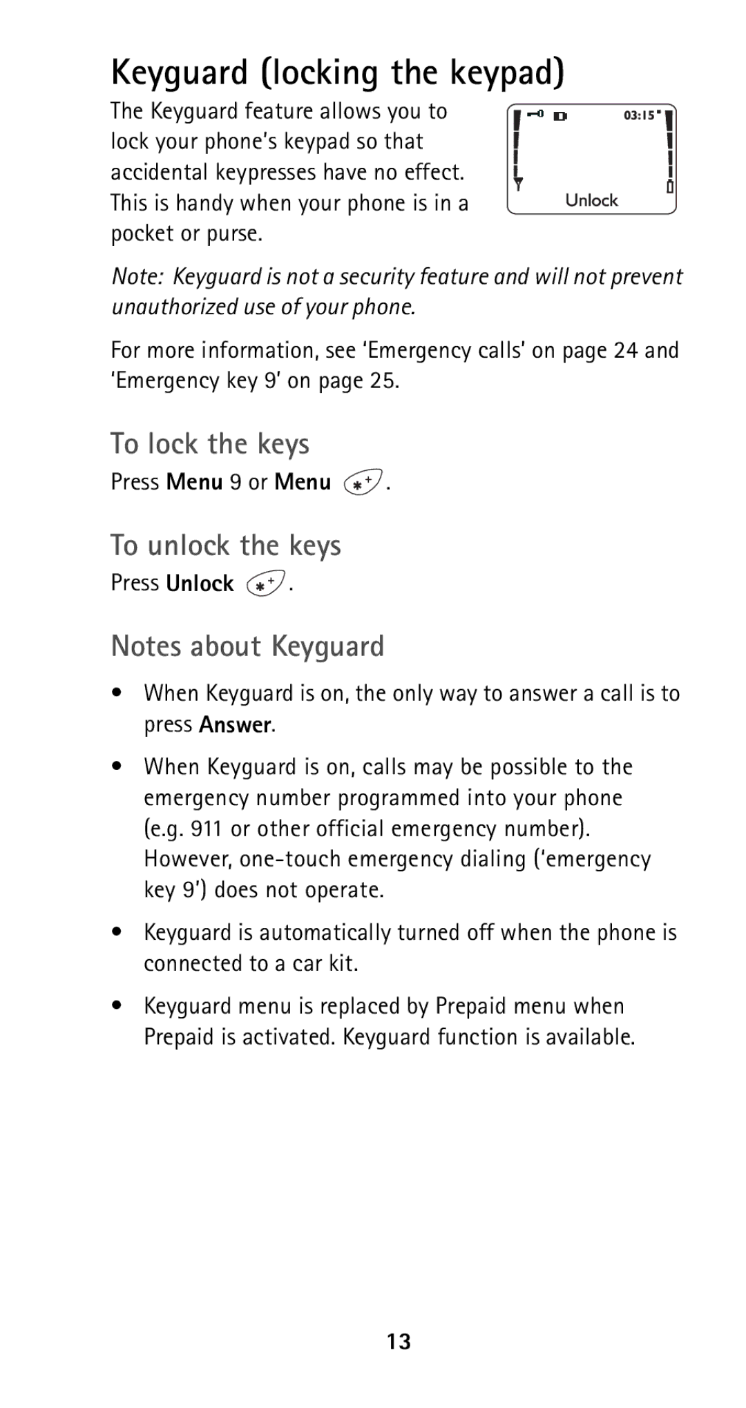 Nokia 5125 manual Keyguard locking the keypad, To lock the keys, To unlock the keys, Press Menu 9 or Menu 