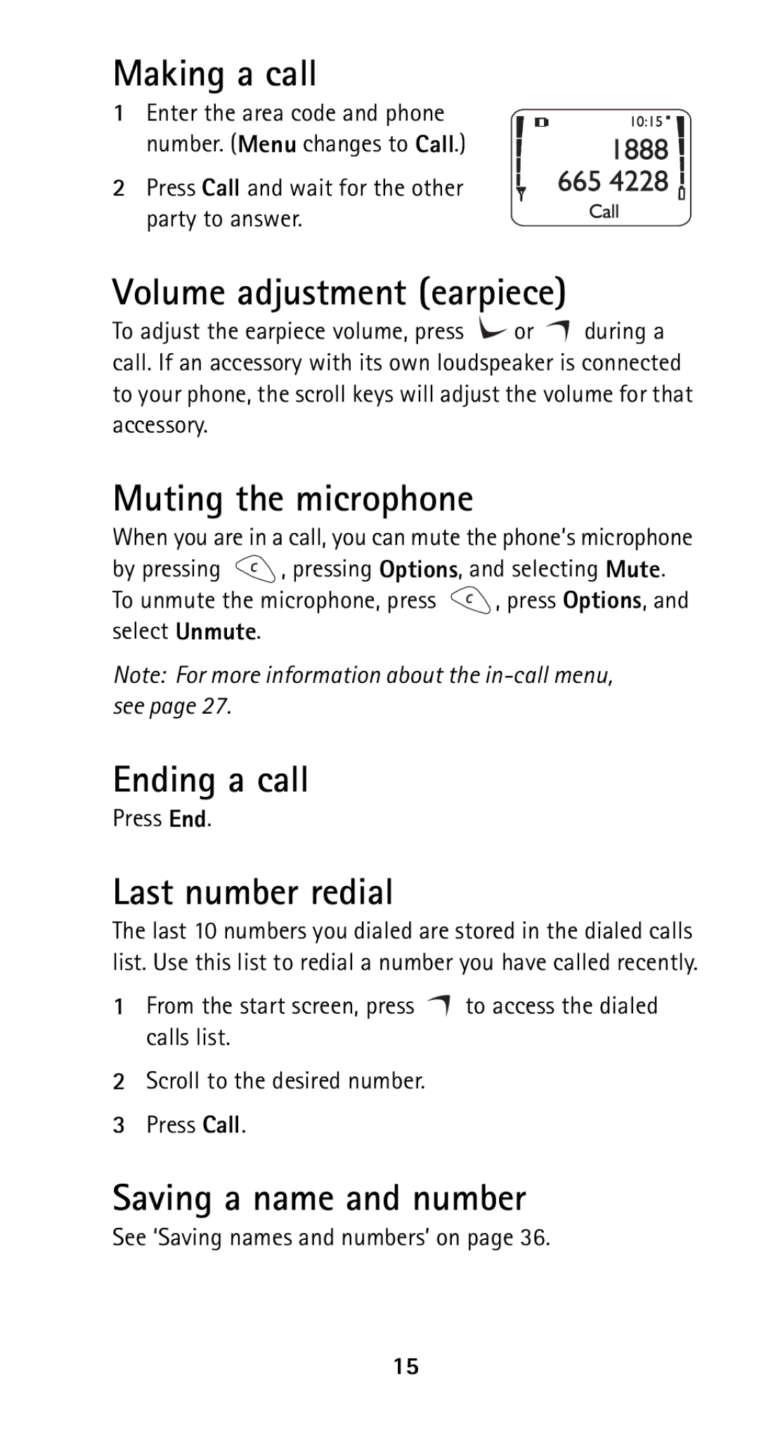 Nokia 5125 manual Making a call, Volume adjustment earpiece, Muting the microphone, Ending a call, Last number redial 