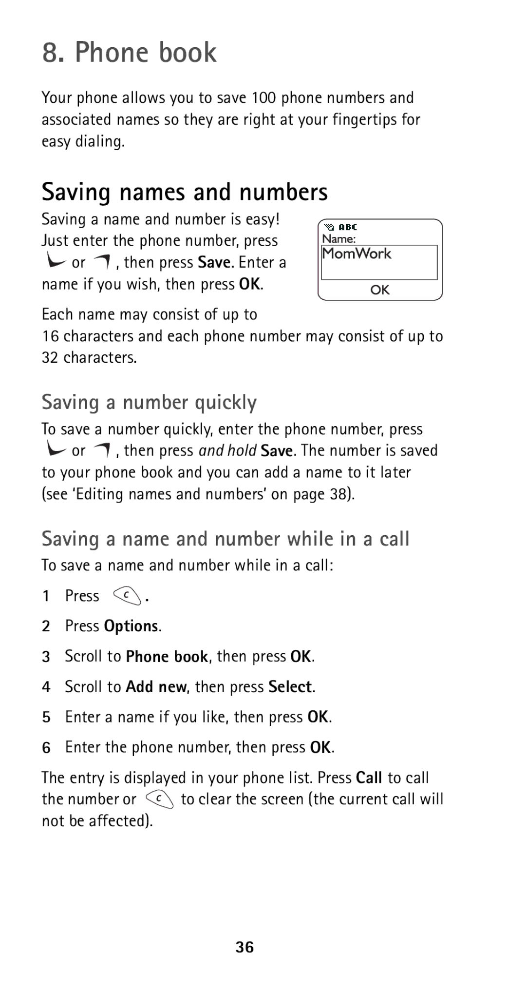 Nokia 5125 manual Phone book, Saving names and numbers, Saving a number quickly, Saving a name and number while in a call 