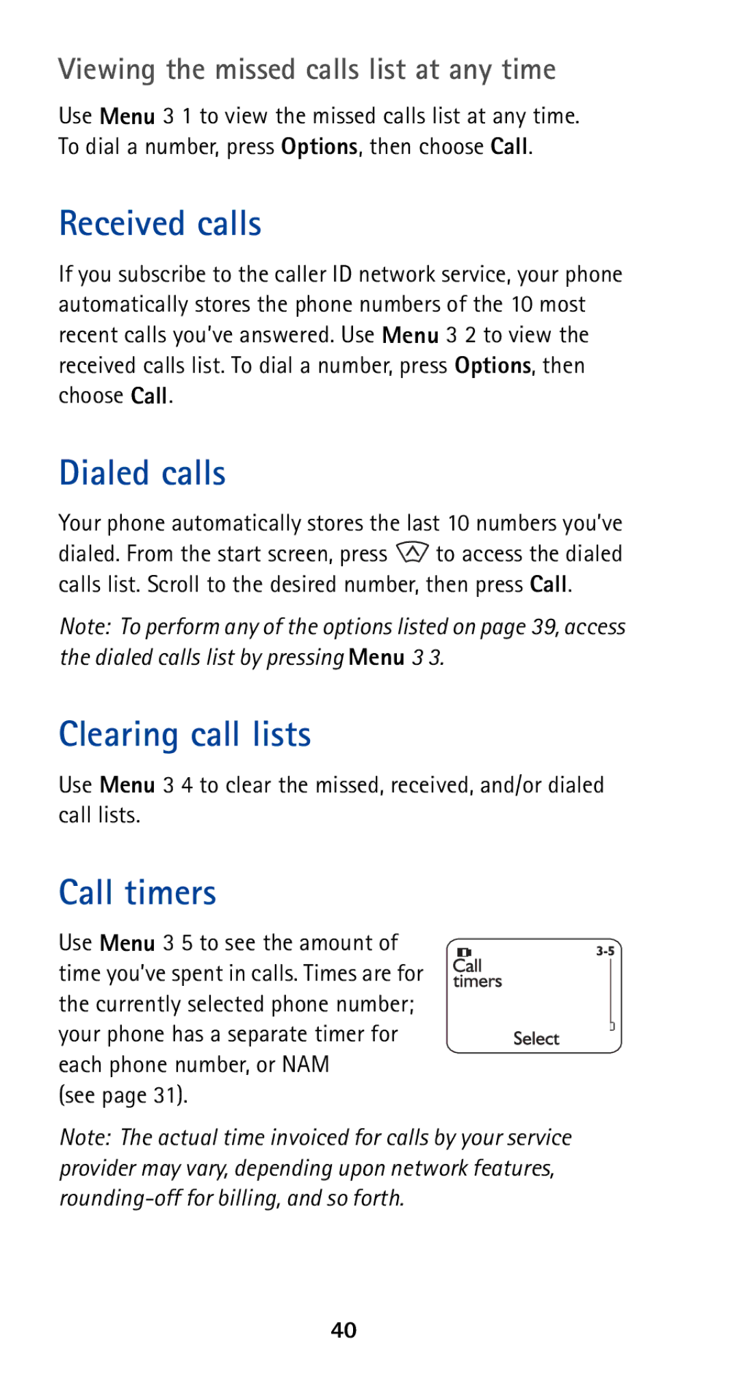 Nokia 5160 Received calls, Dialed calls, Clearing call lists, Call timers, Viewing the missed calls list at any time 