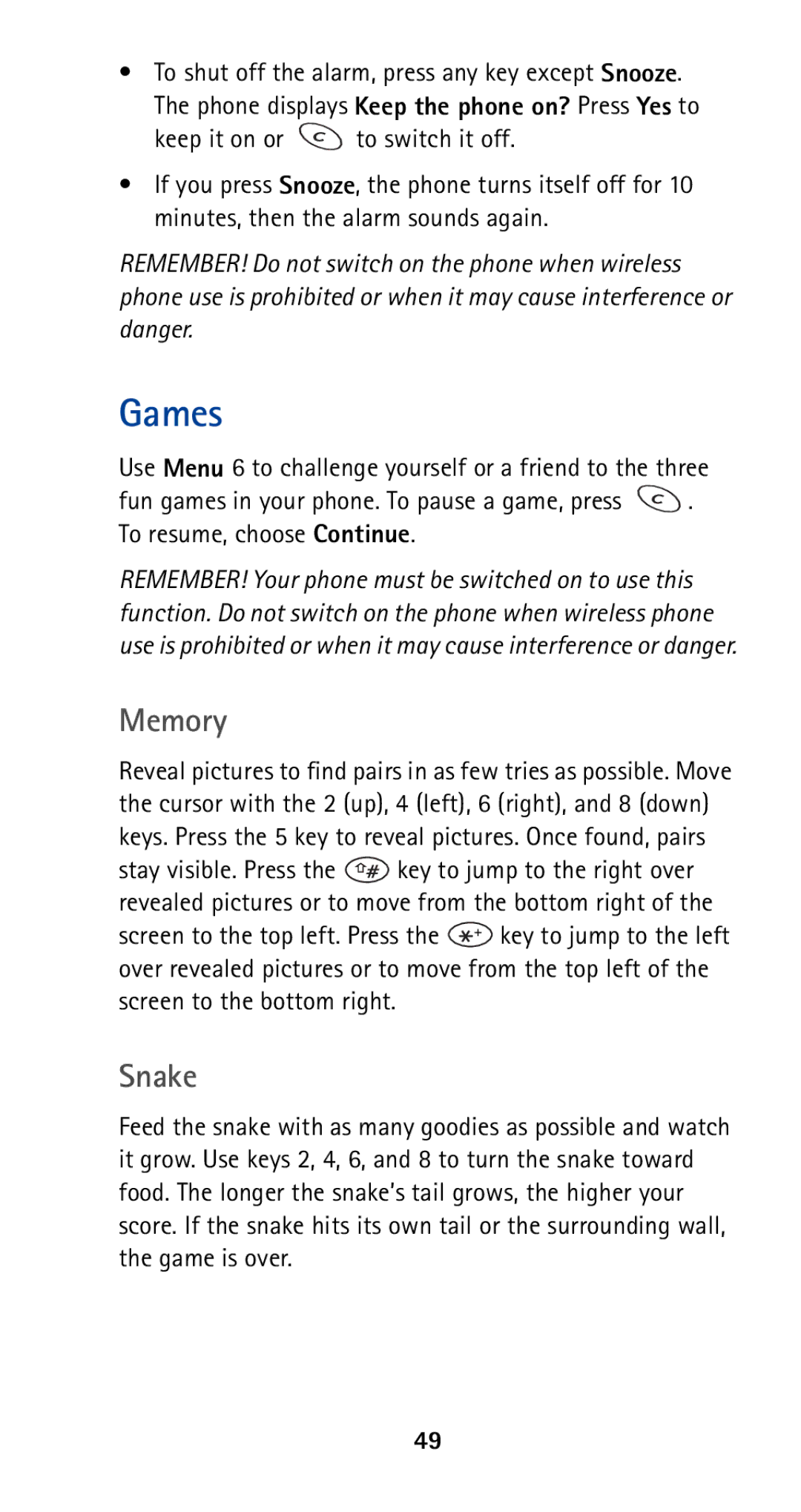Nokia 5160 owner manual Games, Memory, Snake, Keep it on or to switch it off 