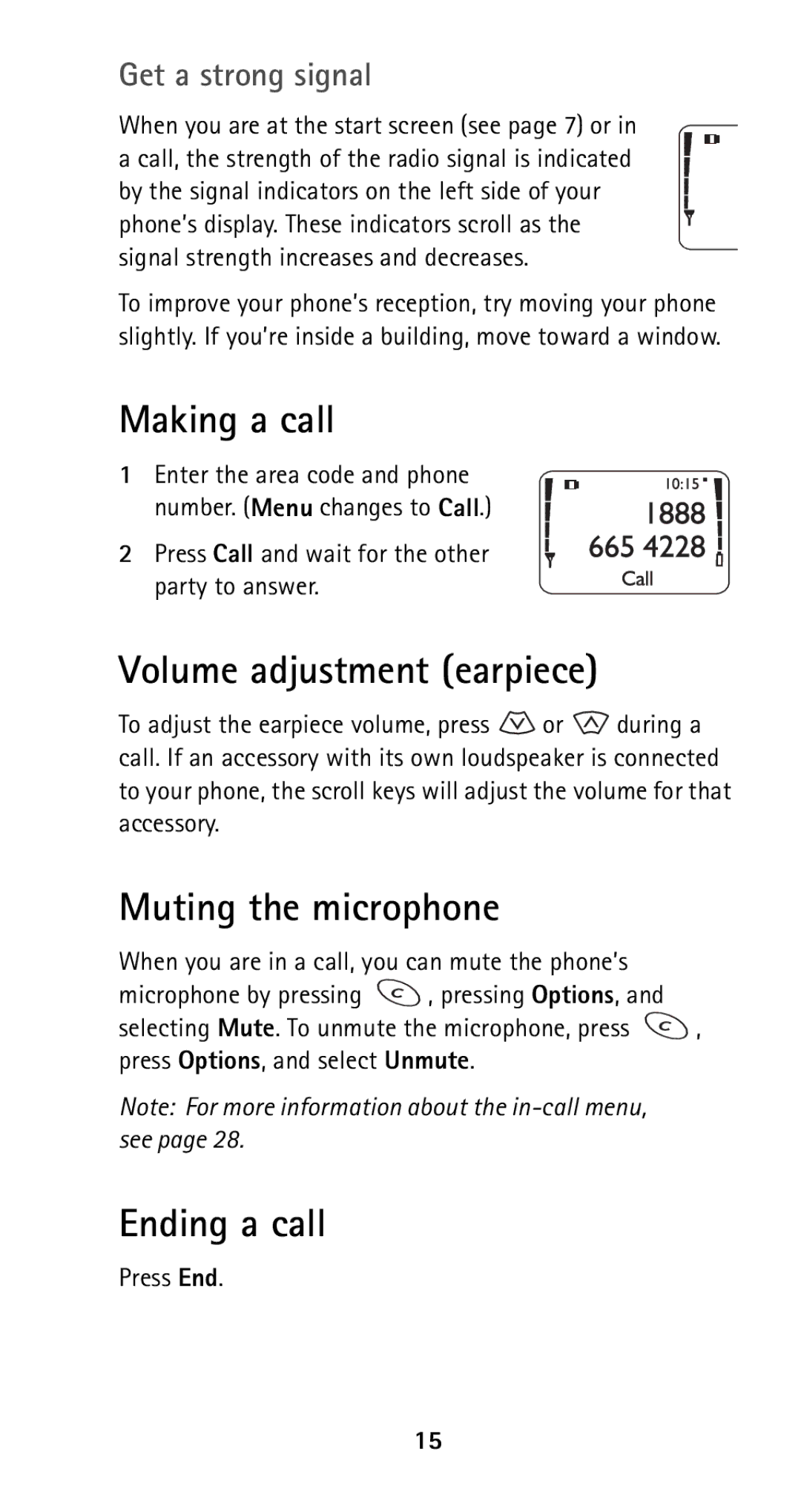 Nokia 5160i manual Making a call, Volume adjustment earpiece, Muting the microphone, Ending a call, Get a strong signal 