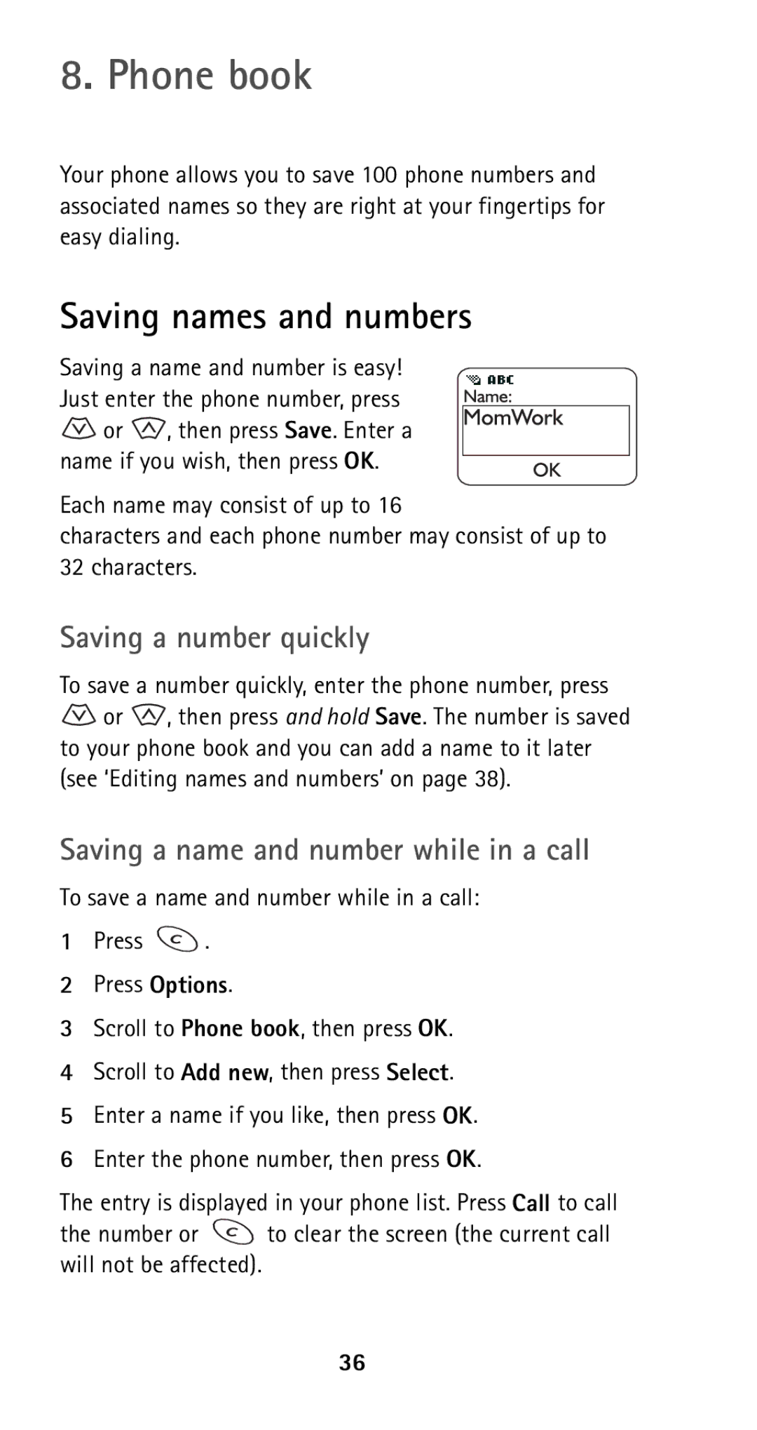 Nokia 5160i manual Phone book, Saving names and numbers, Saving a number quickly, Saving a name and number while in a call 