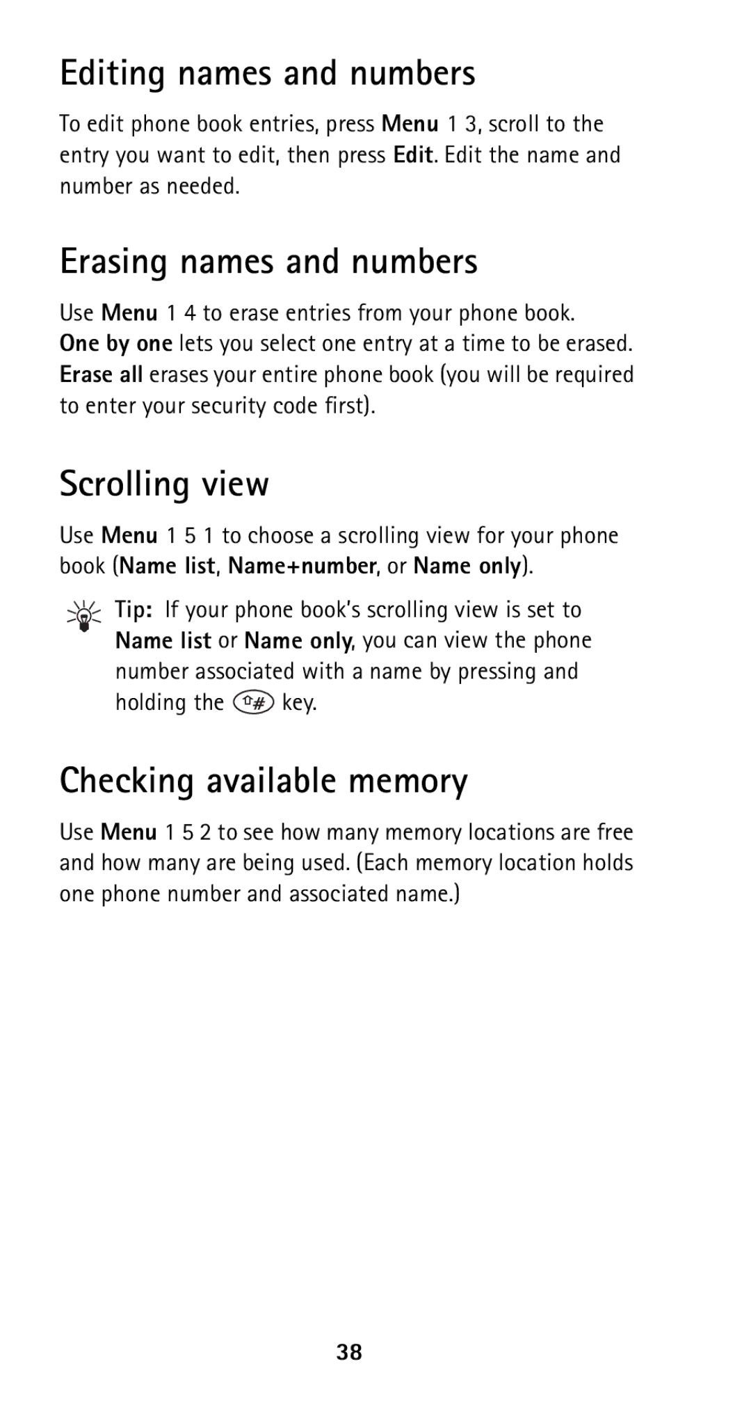 Nokia 5160i manual Editing names and numbers, Erasing names and numbers, Scrolling view, Checking available memory 