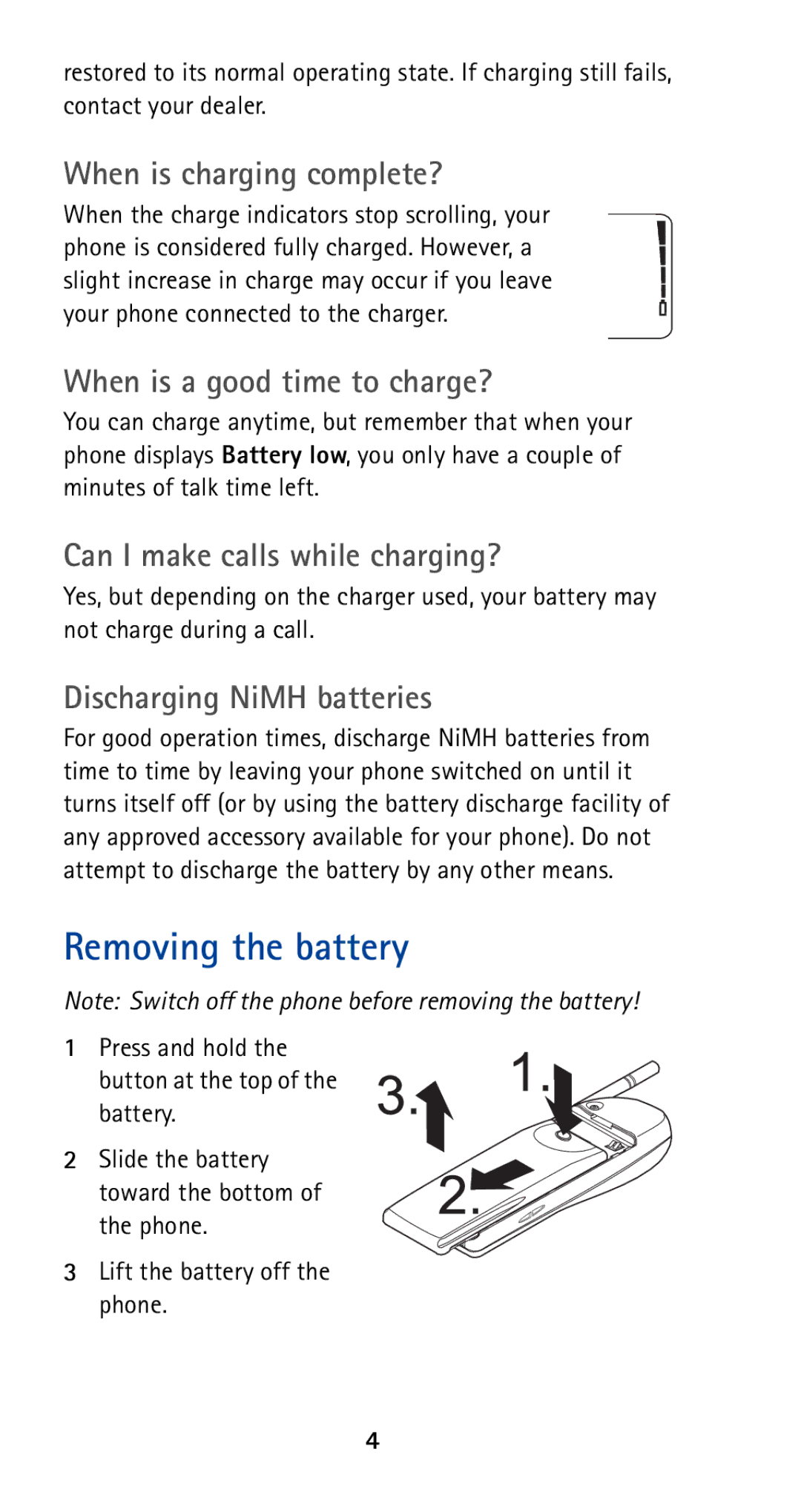 Nokia 5165 Removing the battery, When is charging complete?, When is a good time to charge?, Discharging NiMH batteries 