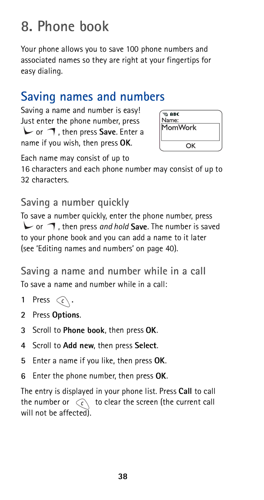 Nokia 5165 manual Phone book, Saving names and numbers, Saving a number quickly, Saving a name and number while in a call 