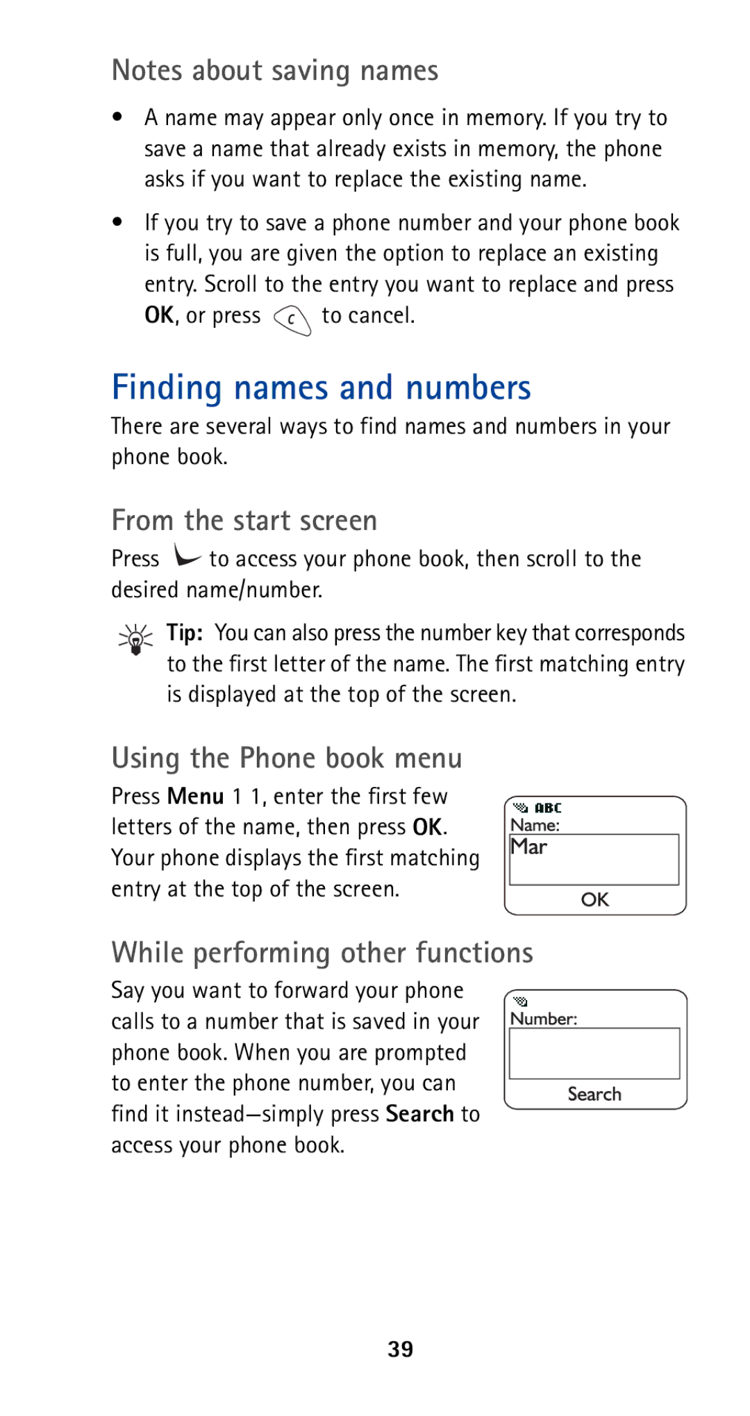 Nokia 5165 Finding names and numbers, From the start screen, Using the Phone book menu, While performing other functions 