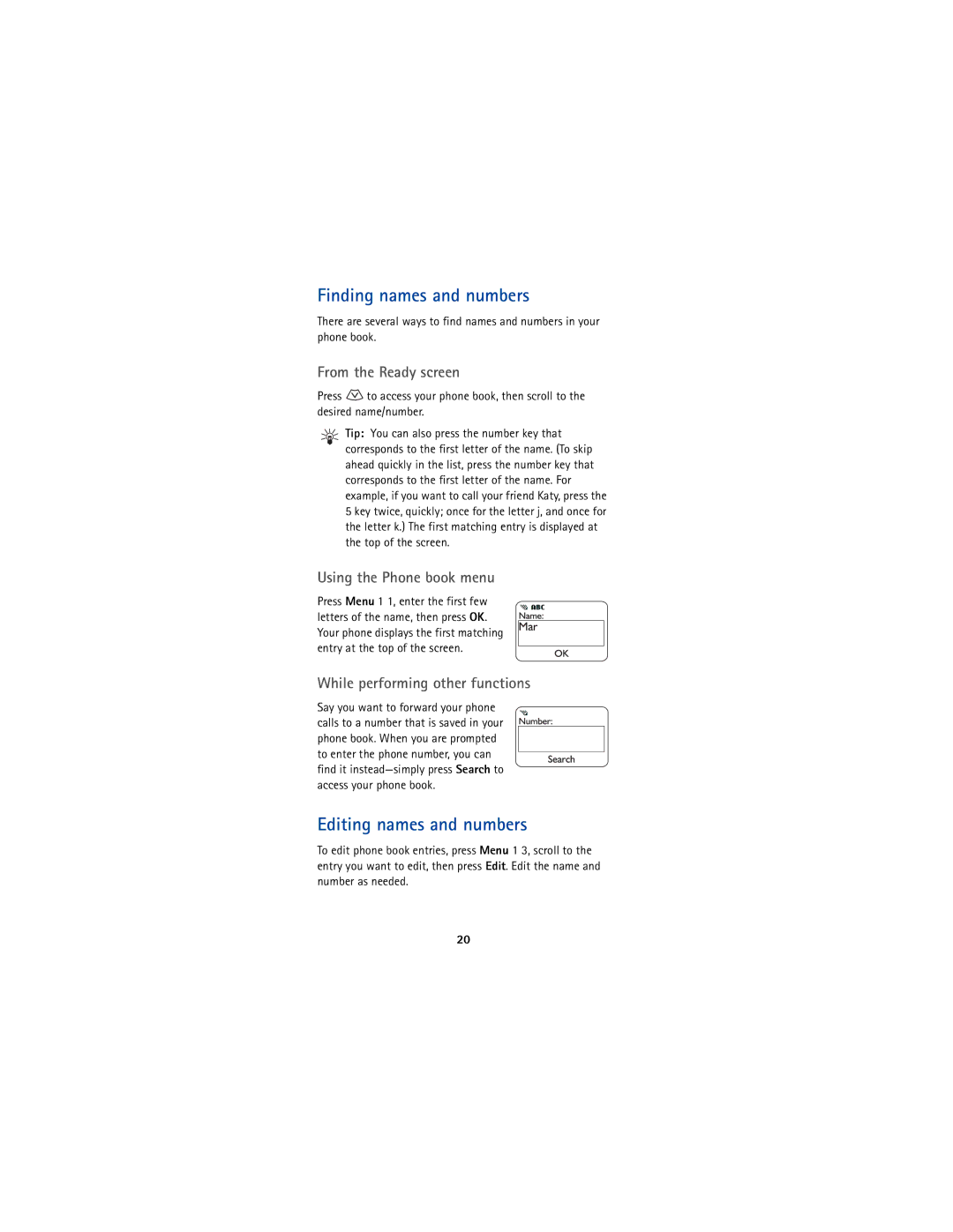 Nokia 5170 Finding names and numbers, Editing names and numbers, From the Ready screen, Using the Phone book menu 