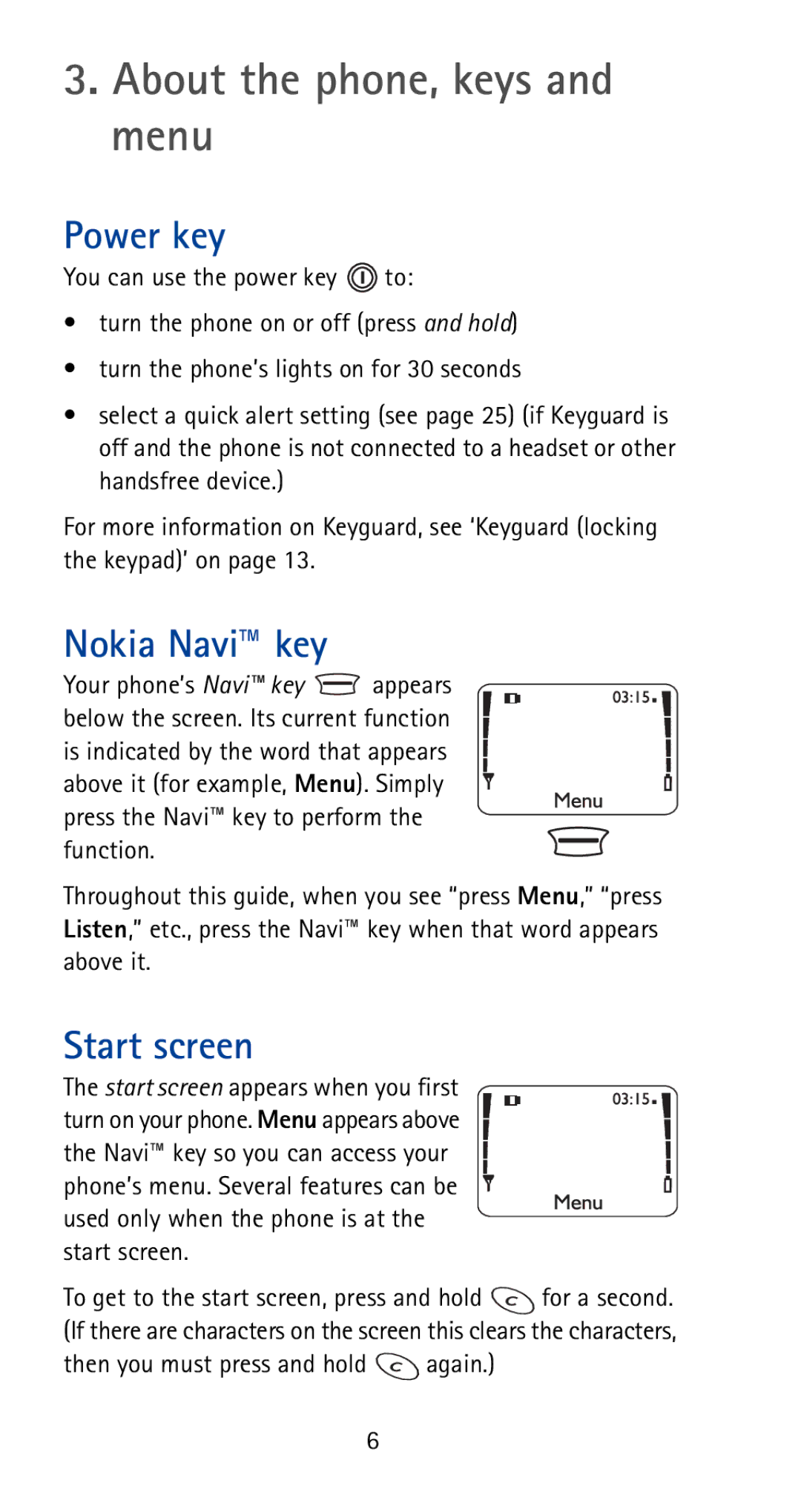 Nokia 5170i About the phone, keys and menu, Power key, Nokia Navi key, Start screen, Then you must press and hold again 