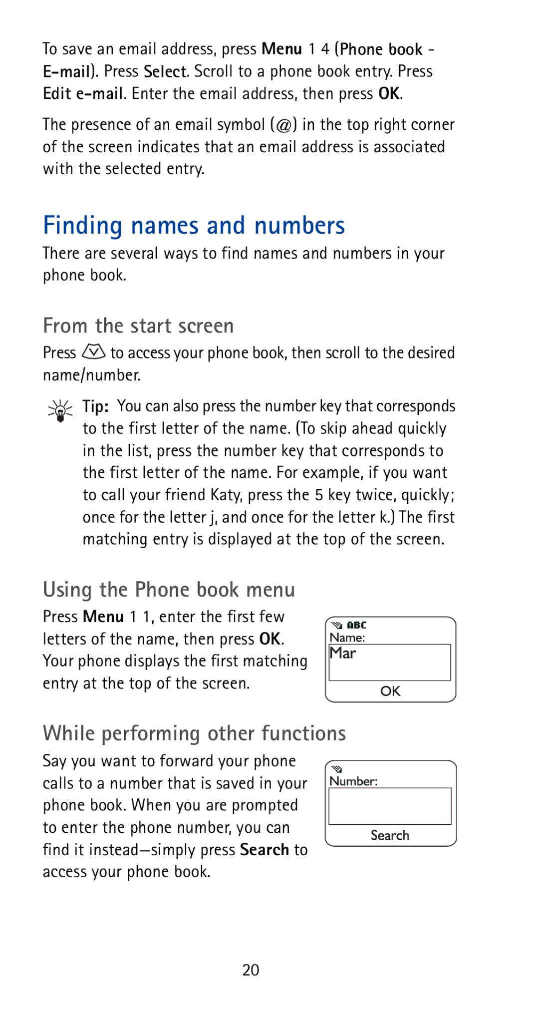 Nokia 5170i Finding names and numbers, From the start screen, Using the Phone book menu, While performing other functions 