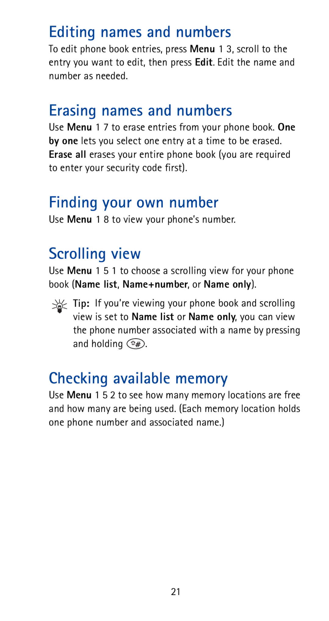 Nokia 5170i manual Editing names and numbers, Erasing names and numbers, Finding your own number, Scrolling view 