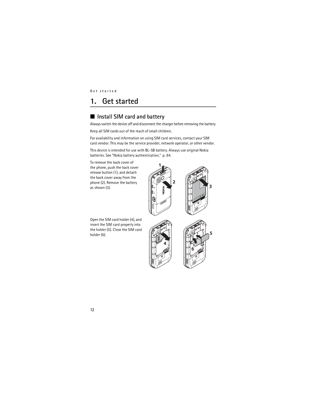 Nokia 5200 manual Get started, Install SIM card and battery, Keep all SIM cards out of the reach of small children 