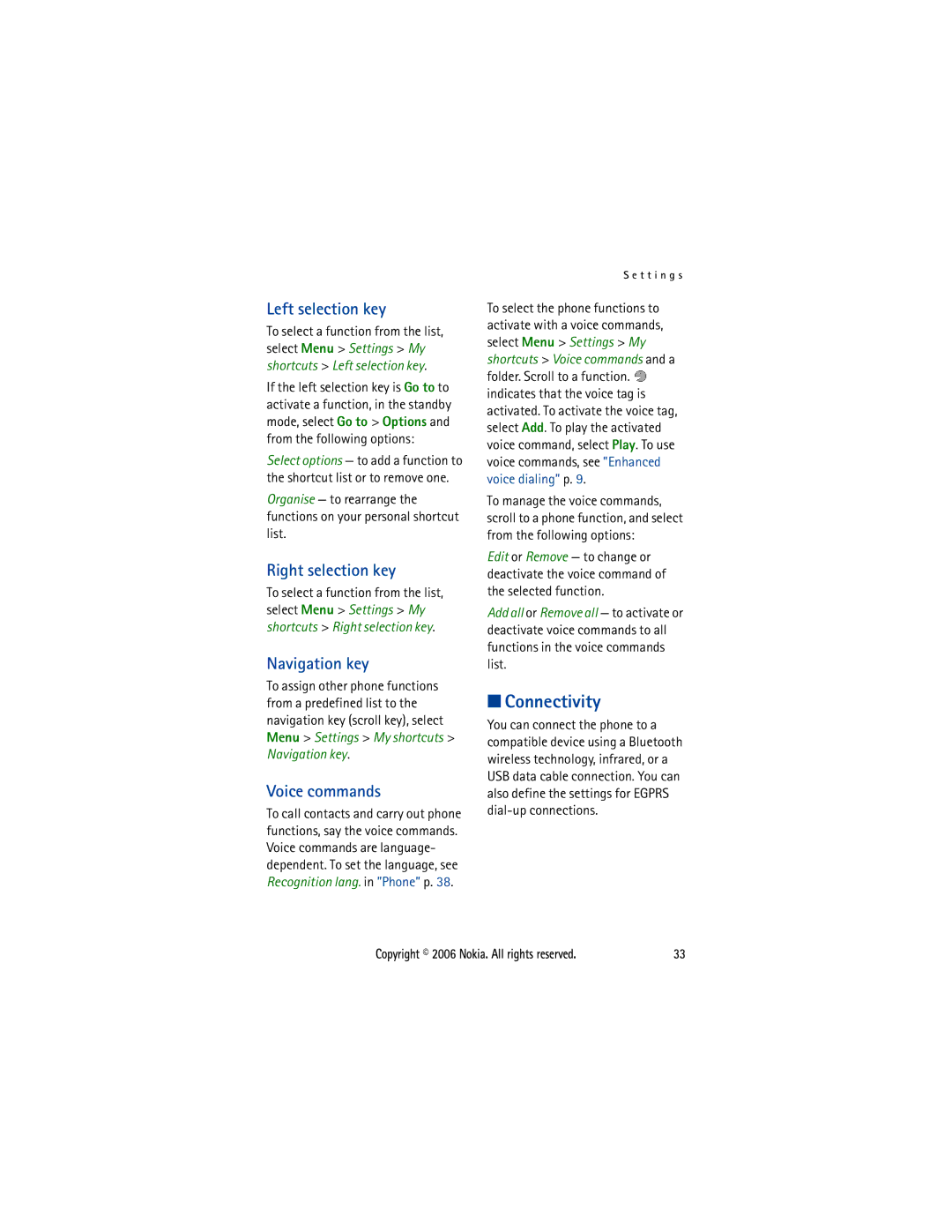 Nokia 5300 manual Connectivity, Left selection key, Right selection key, Navigation key, Voice commands 