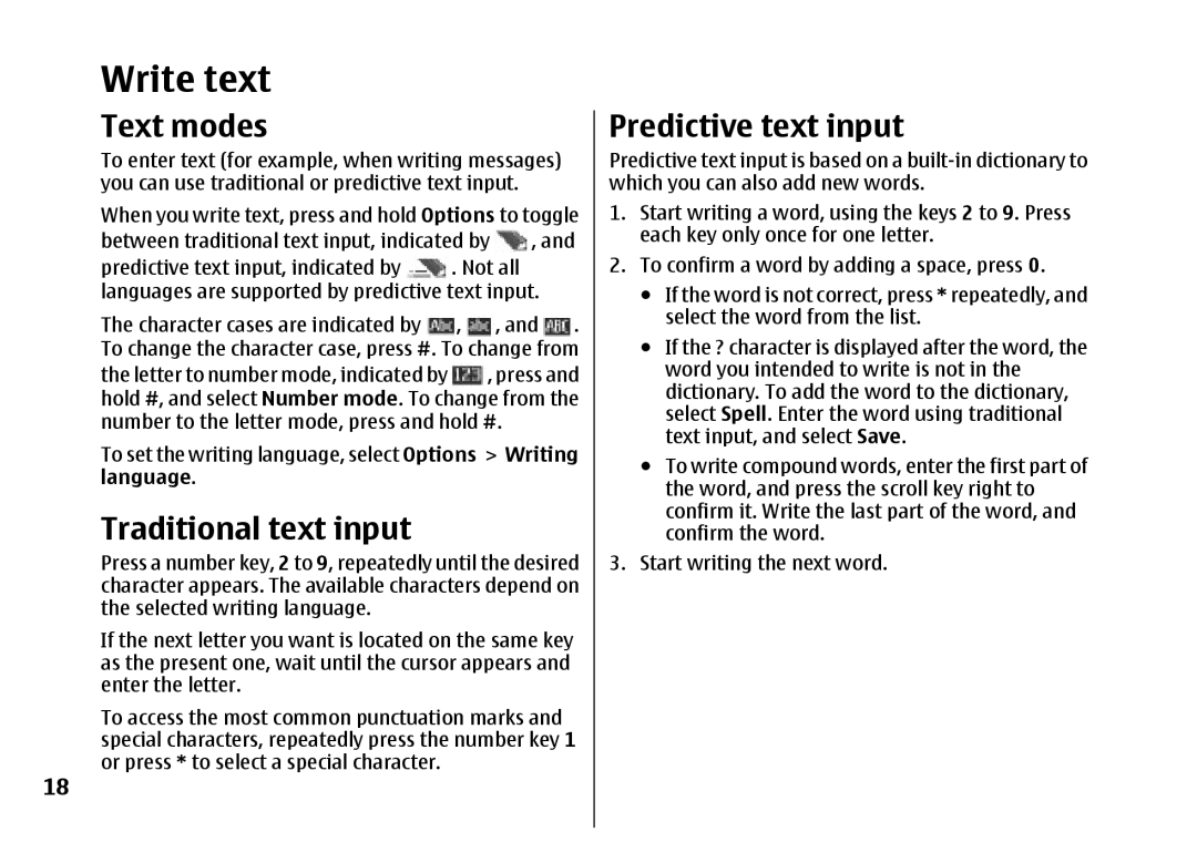 Nokia 5310 manual Write text, Text modes, Traditional text input, Predictive text input, Press 