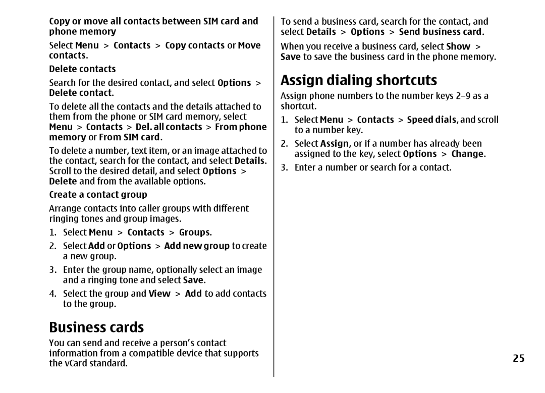 Nokia 5310 manual Business cards, Assign dialing shortcuts, Create a contact group, Enter a number or search for a contact 