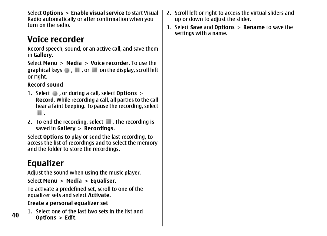 Nokia 5310 manual Equalizer, Select Menu Media Voice recorder. To use, Recordings, Create a personal equalizer set 