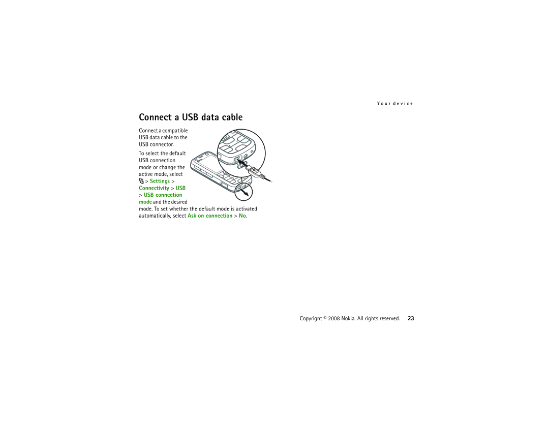 Nokia 5320 manual Connect a USB data cable, Connect a compatible USB data cable to USB connector 