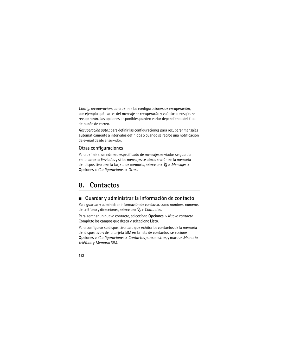 Nokia 5320 manual Contactos, Guardar y administrar la información de contacto, Otras configuraciones, 162 