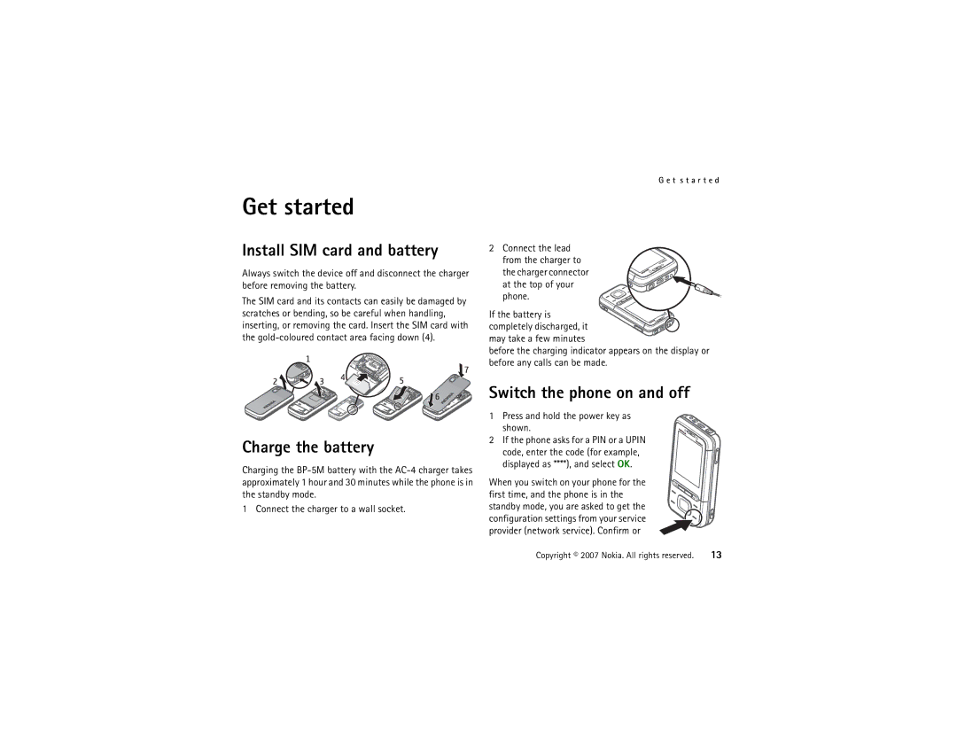 Nokia 5610 manual Get started, Install SIM card and battery, Charge the battery, Switch the phone on and off 