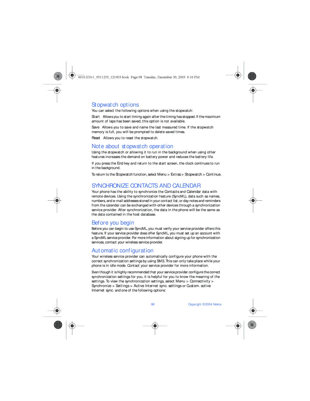 Nokia 6010 manual Stopwatch options, Synchronize Contacts and Calendar, Before you begin, Automatic configuration 