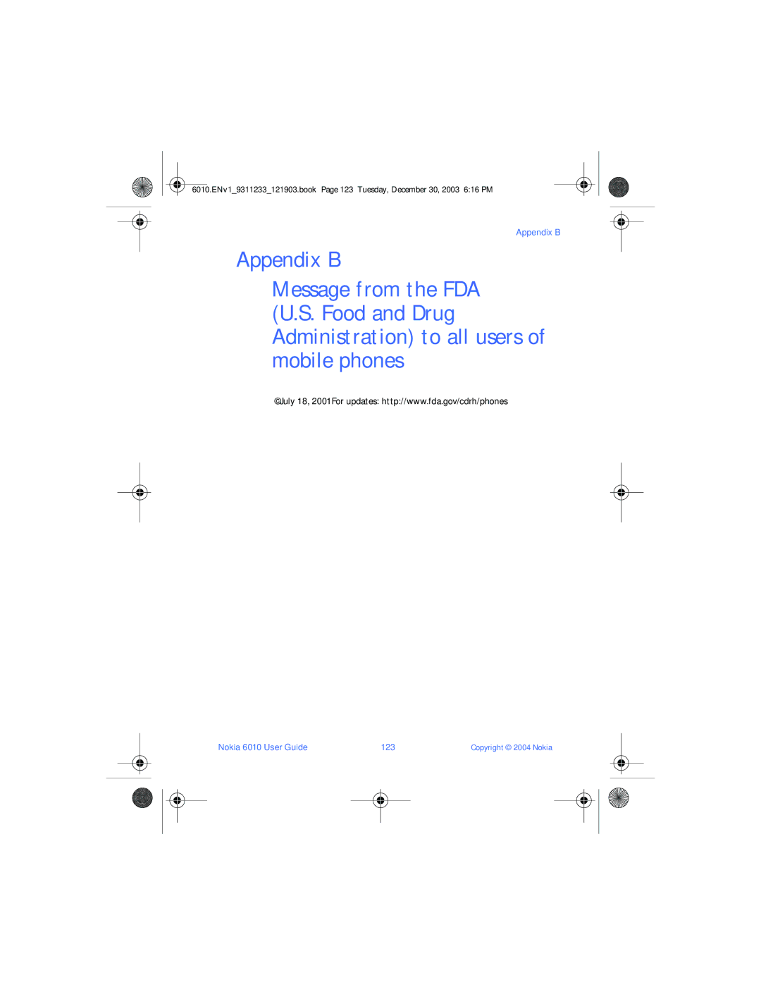 Nokia manual Appendix B, Nokia 6010 User Guide 123 