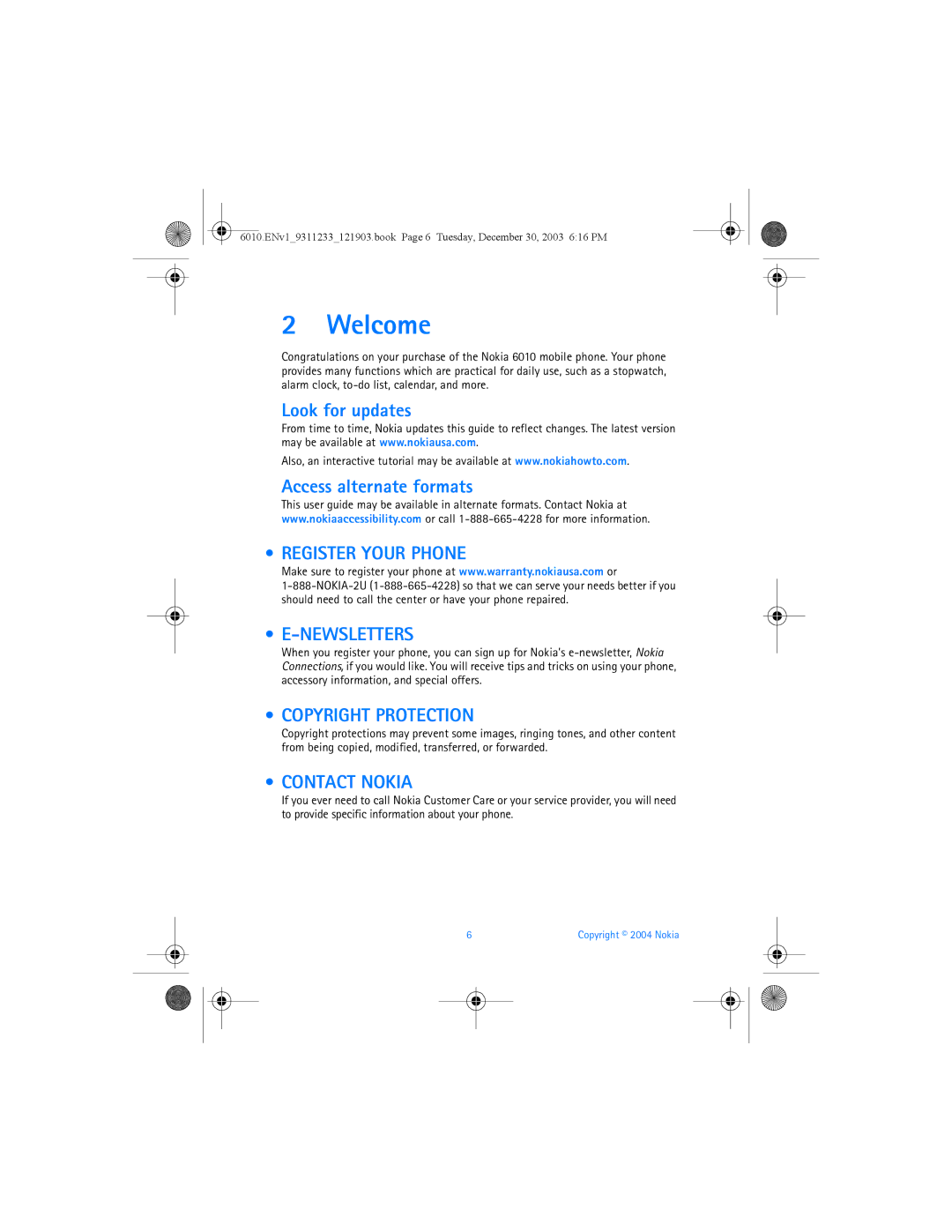 Nokia 6010 manual Welcome, Register Your Phone, Newsletters, Copyright Protection, Contact Nokia 