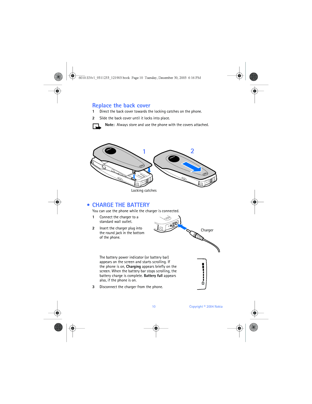 Nokia 6010 manual Replace the back cover, Charge the Battery, Round jack in the bottom, Phone 