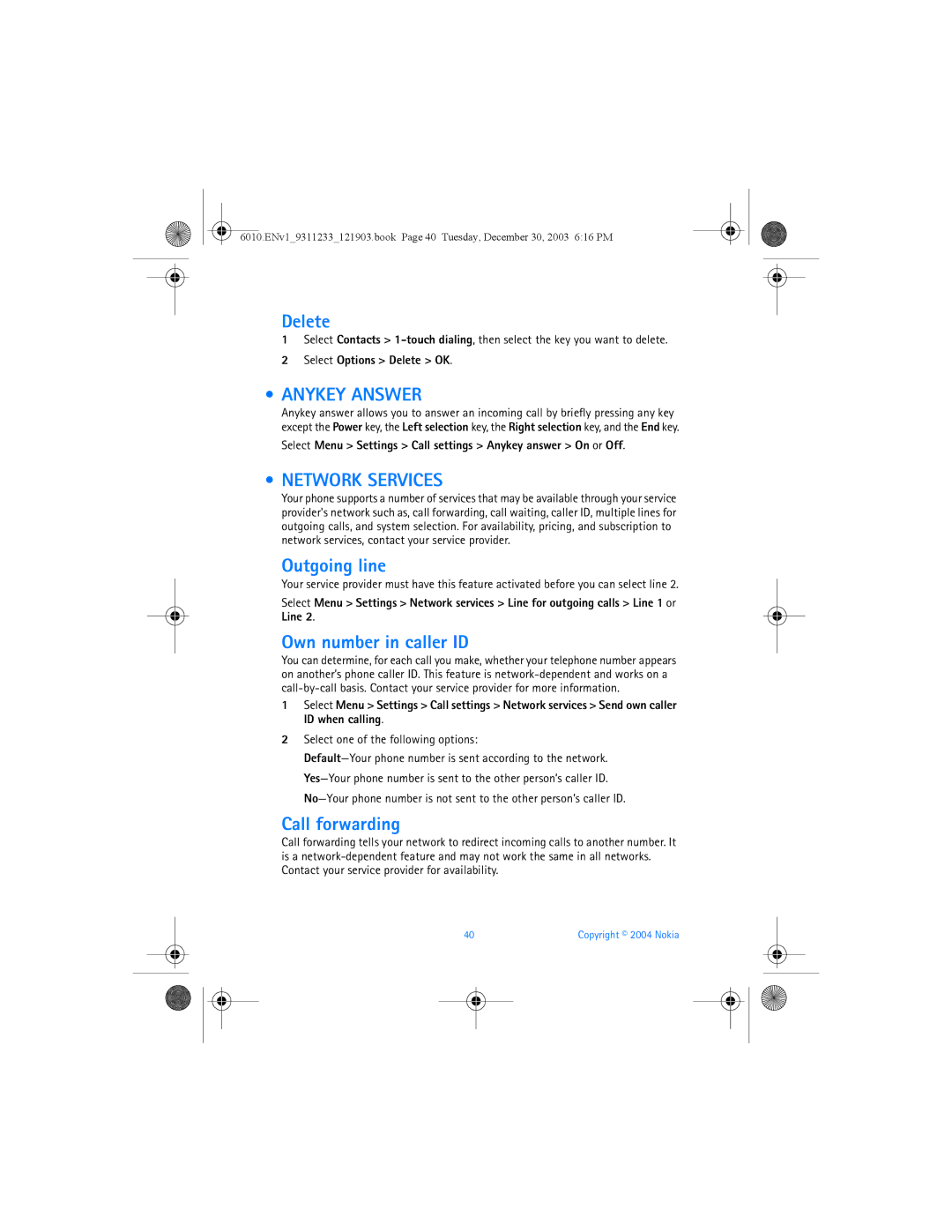 Nokia 6010 manual Delete, Anykey Answer, Outgoing line, Own number in caller ID, Call forwarding 