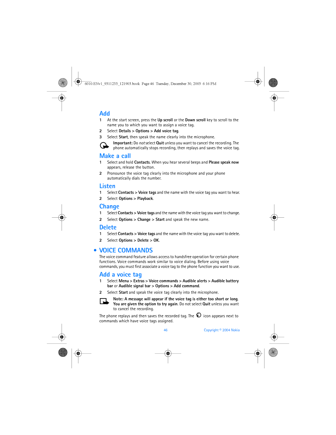 Nokia 6010 manual Make a call, Listen, Voice Commands, Add a voice tag 