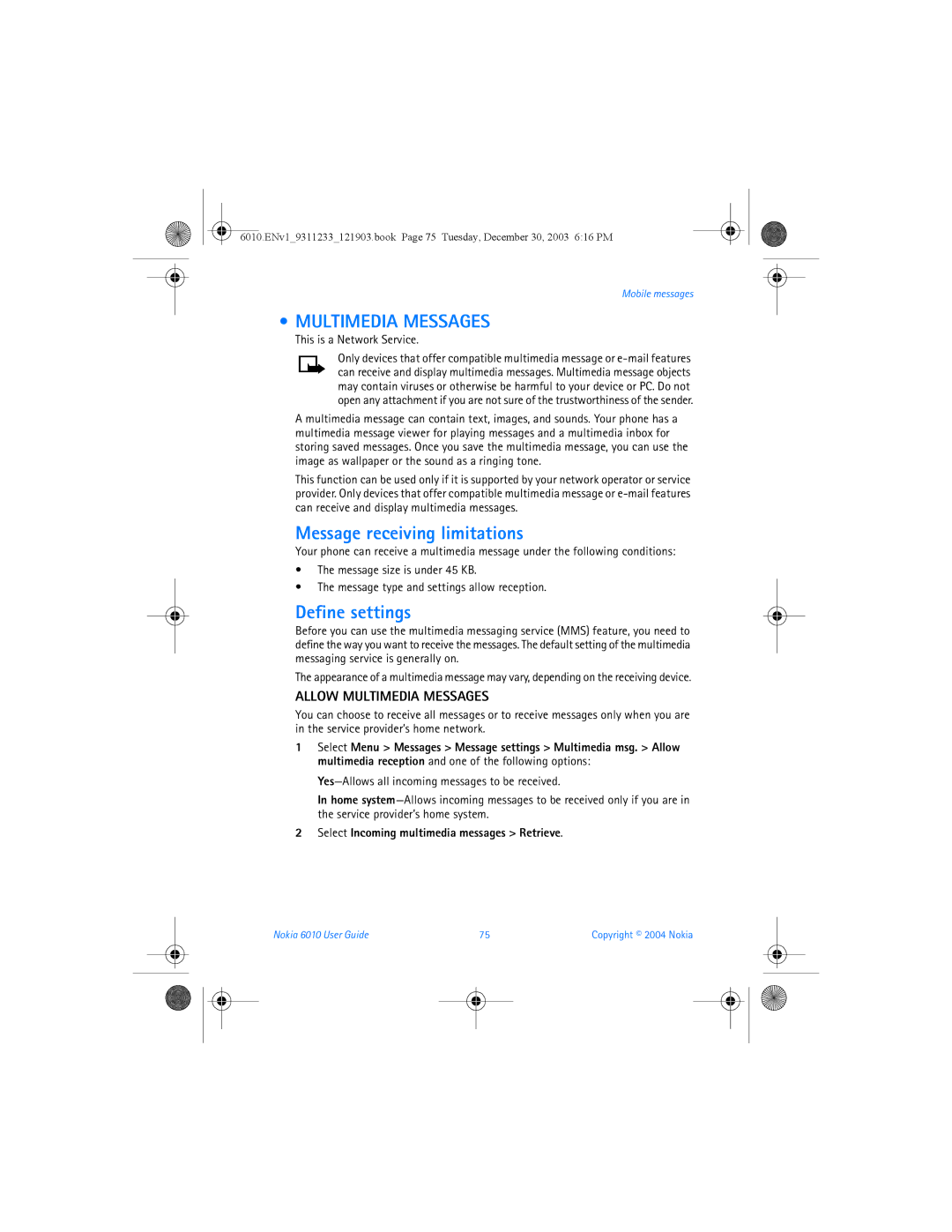 Nokia 6010 manual Message receiving limitations, Define settings, Allow Multimedia Messages 