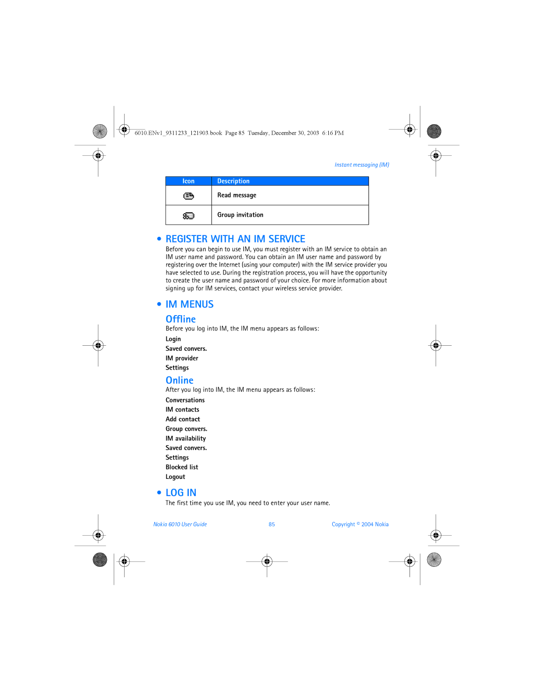 Nokia 6010 manual Register with AN IM Service, IM Menus, Offline, Online, Log 